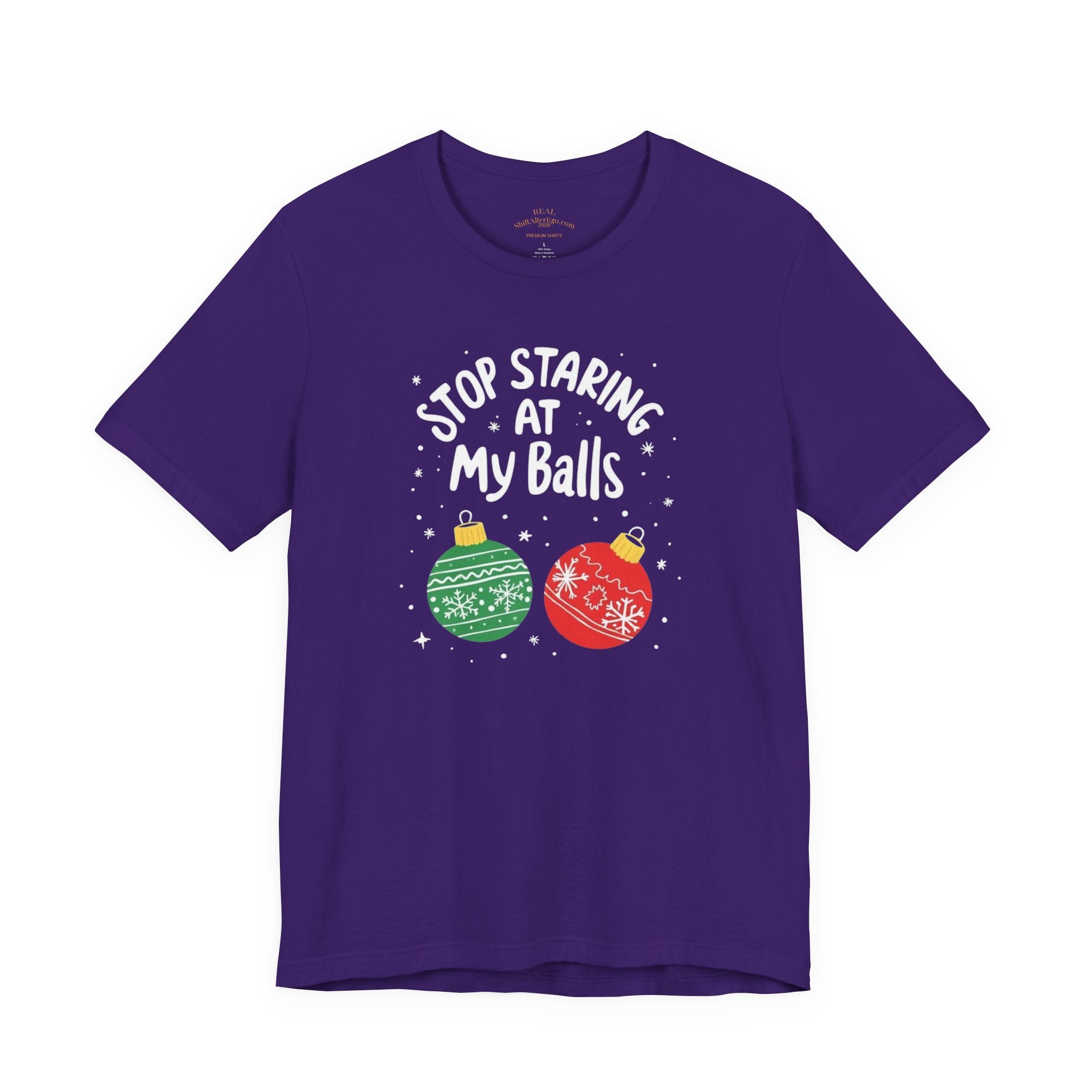 Funny Christmas T-Shirt - Stop Staring at My Balls
