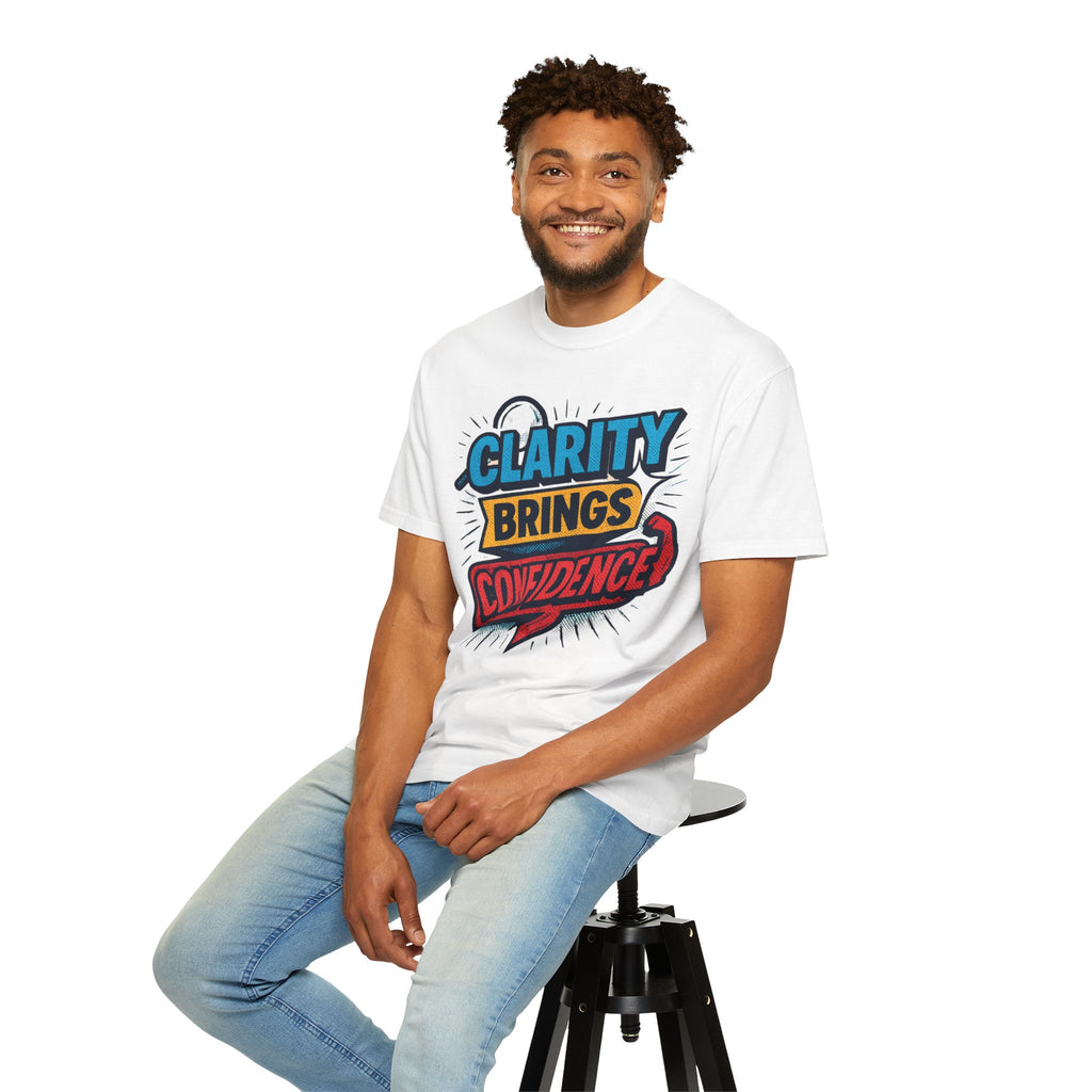 Clarity Brings Confidence - Graphic Tee