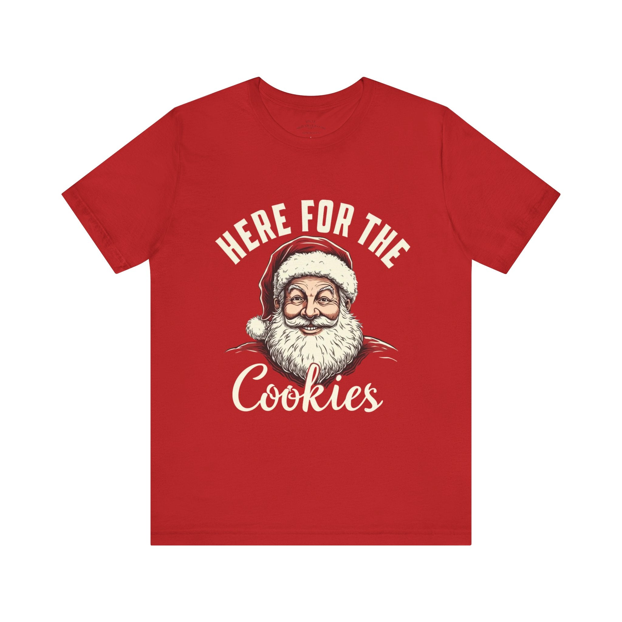 Santa Here for the Cookies Tee