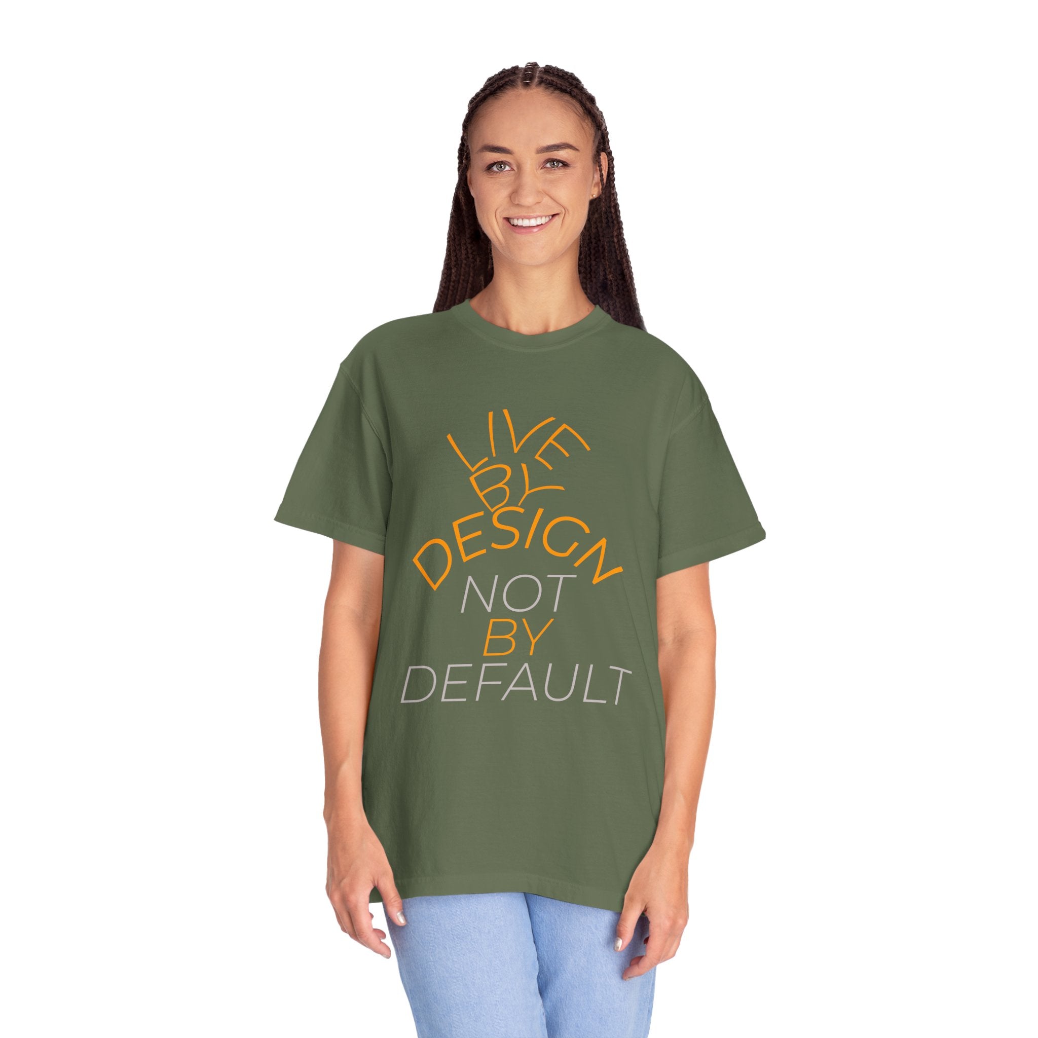 Design Not Default T-Shirt — "Live by Design, Not by Default" Graphic Tee