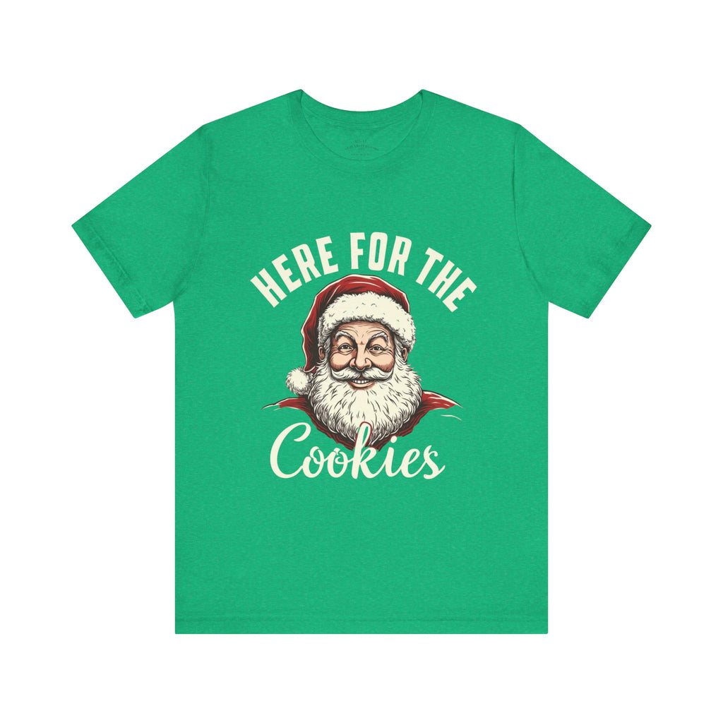 Santa Here for the Cookies Tee
