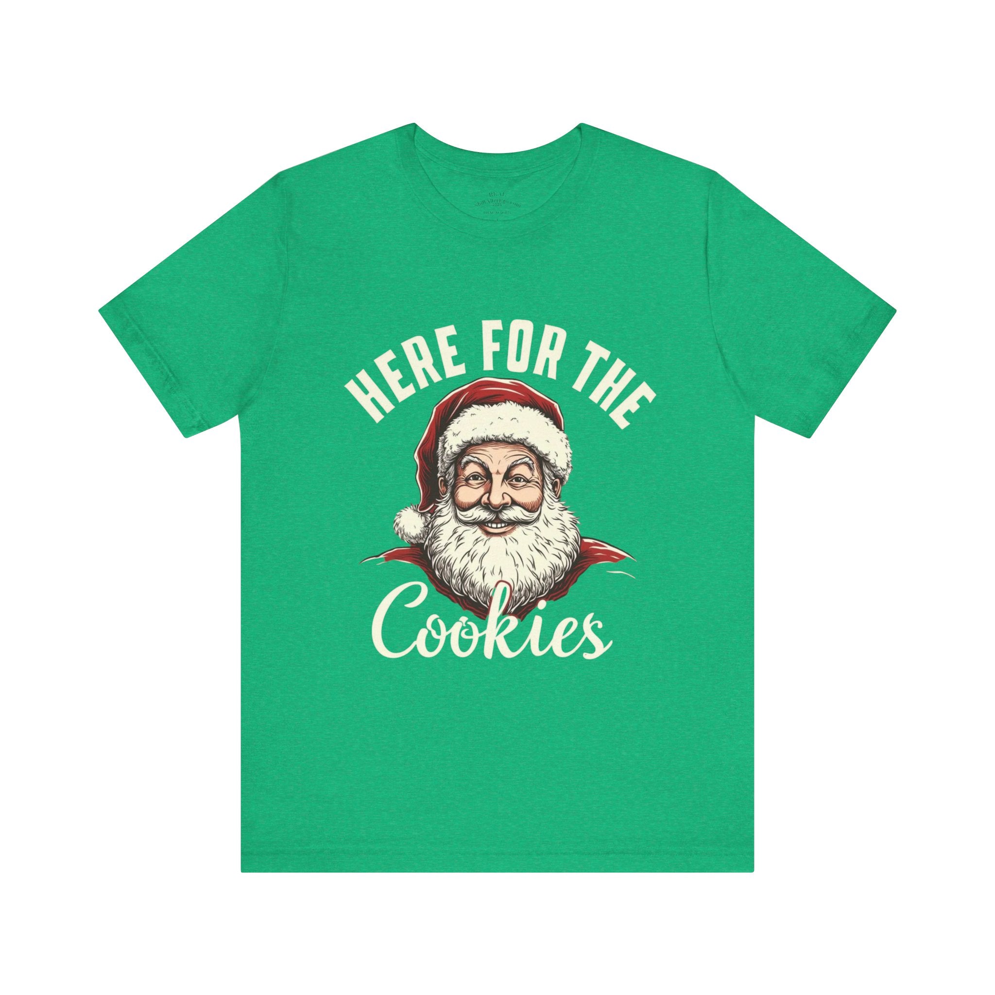 Santa Here for the Cookies Tee