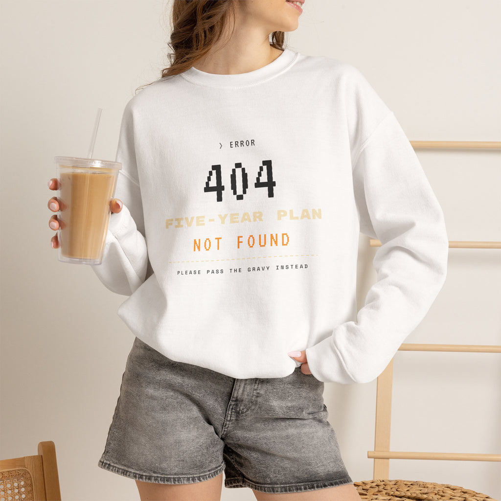 Plan Not Found Sweatshirt | 404 Five-Year Plan Retro Thanksgiving Crewneck