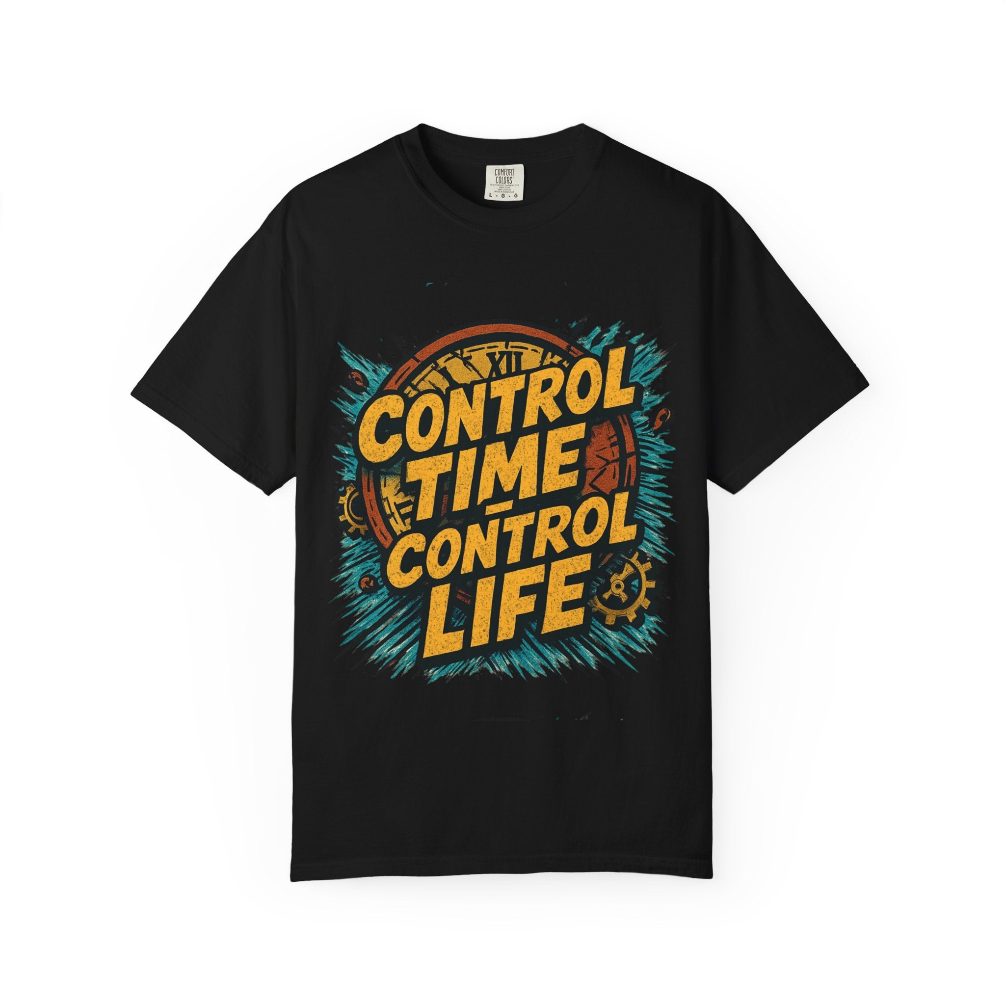 Control Time Control Life T-Shirt — Motivational Graphic Tee