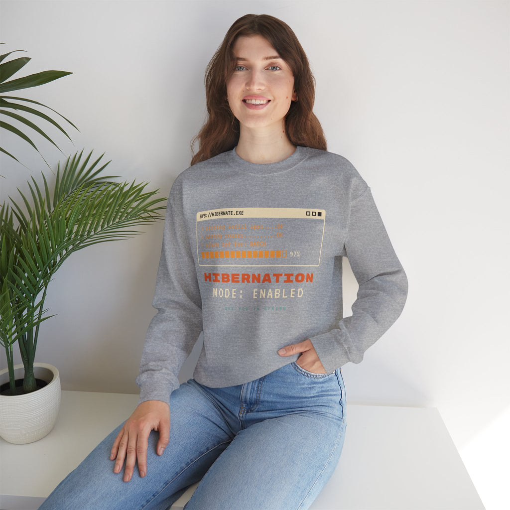 Hibernation Crewneck Sweatshirt - Cozy Winter Sleep Mode Pullover