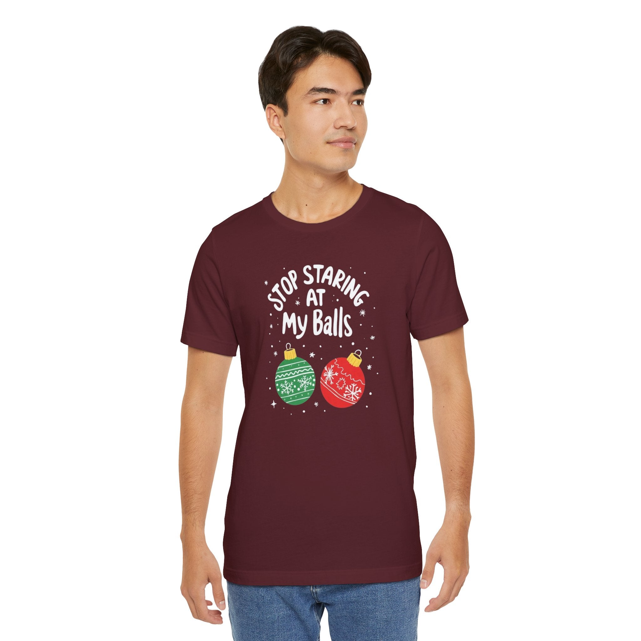 Funny Christmas T-Shirt - Stop Staring at My Balls