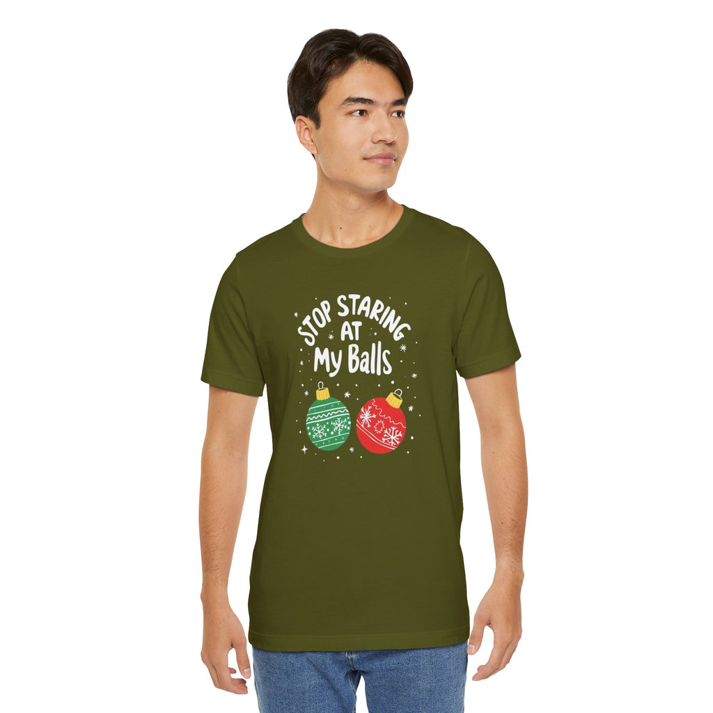 Funny Christmas T-Shirt - Stop Staring at My Balls