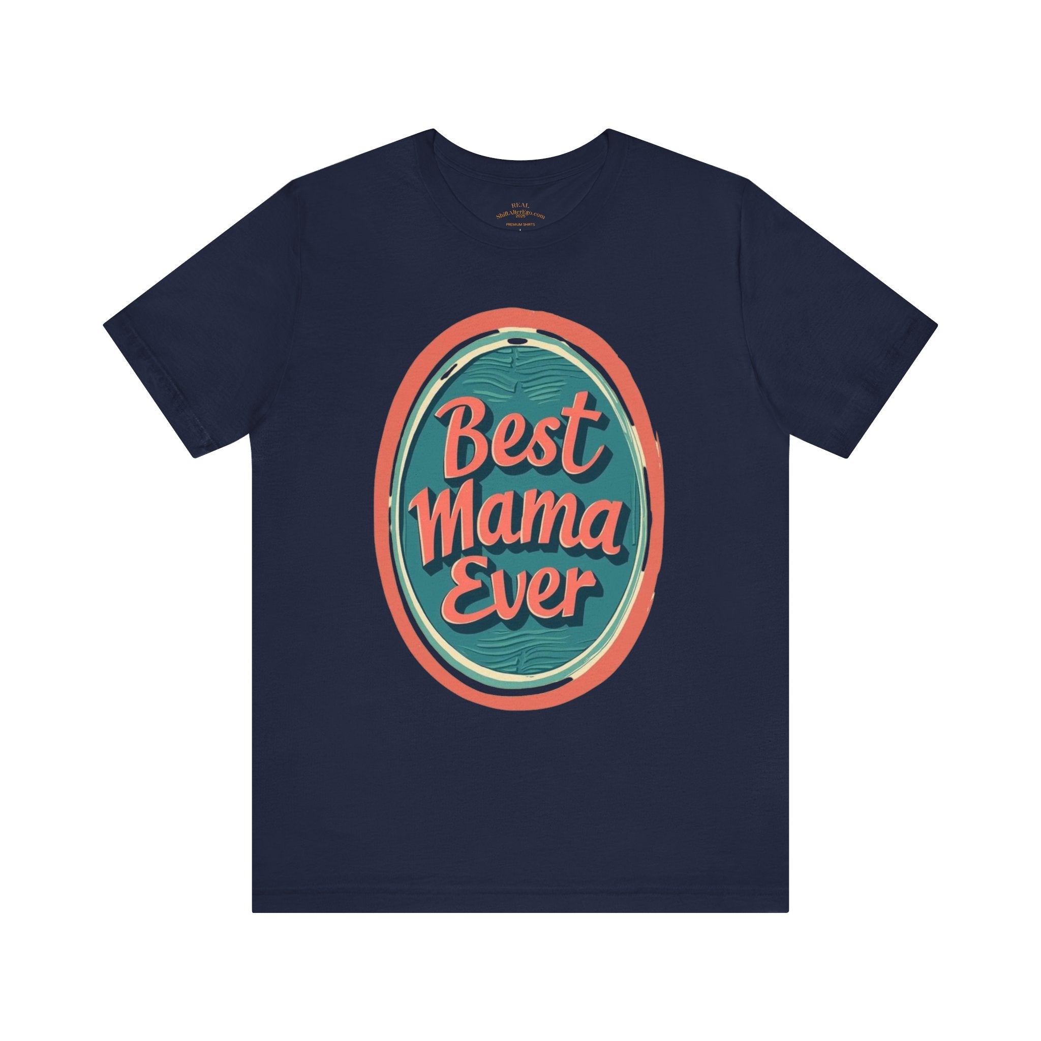 Best Mama Ever Unisex Jersey Tee - Perfect Gift for Mother's Day