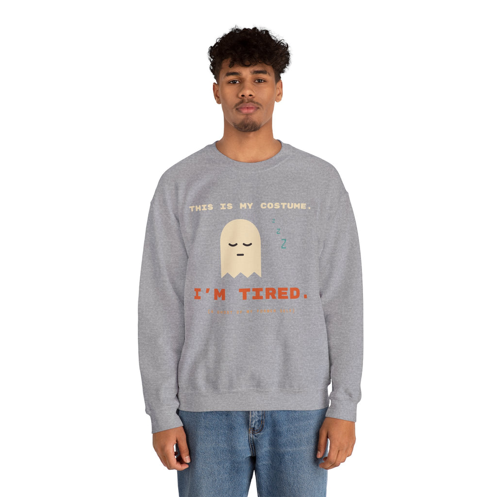 Crewneck Sweatshirt - "This Is My Costume. I’m Tired." Cute Sleepy Ghost Graphic