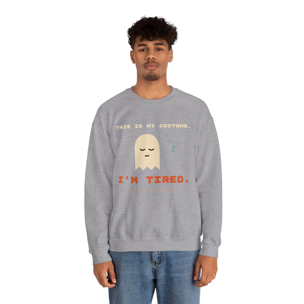 Crewneck Sweatshirt - "This Is My Costume. I’m Tired." Cute Sleepy Ghost Graphic