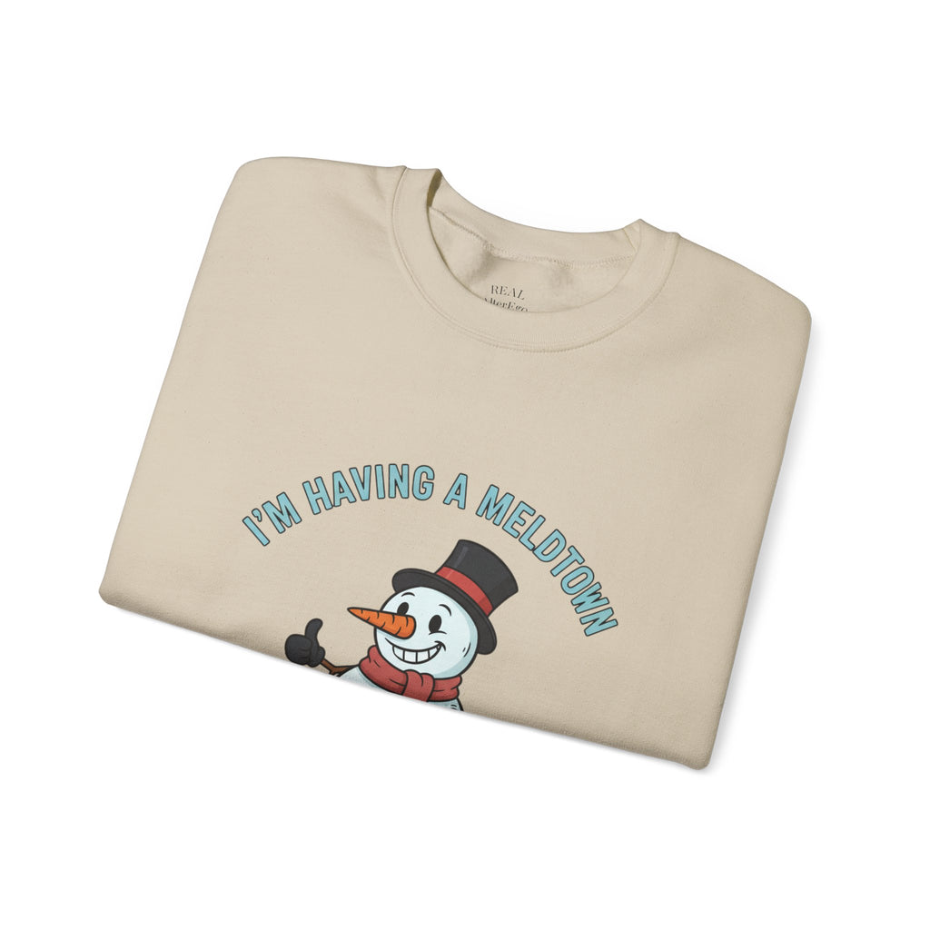 Melted Snowman Crewneck Sweatshirt  "I'm Having a Meltdown" Funny Holiday Sweater