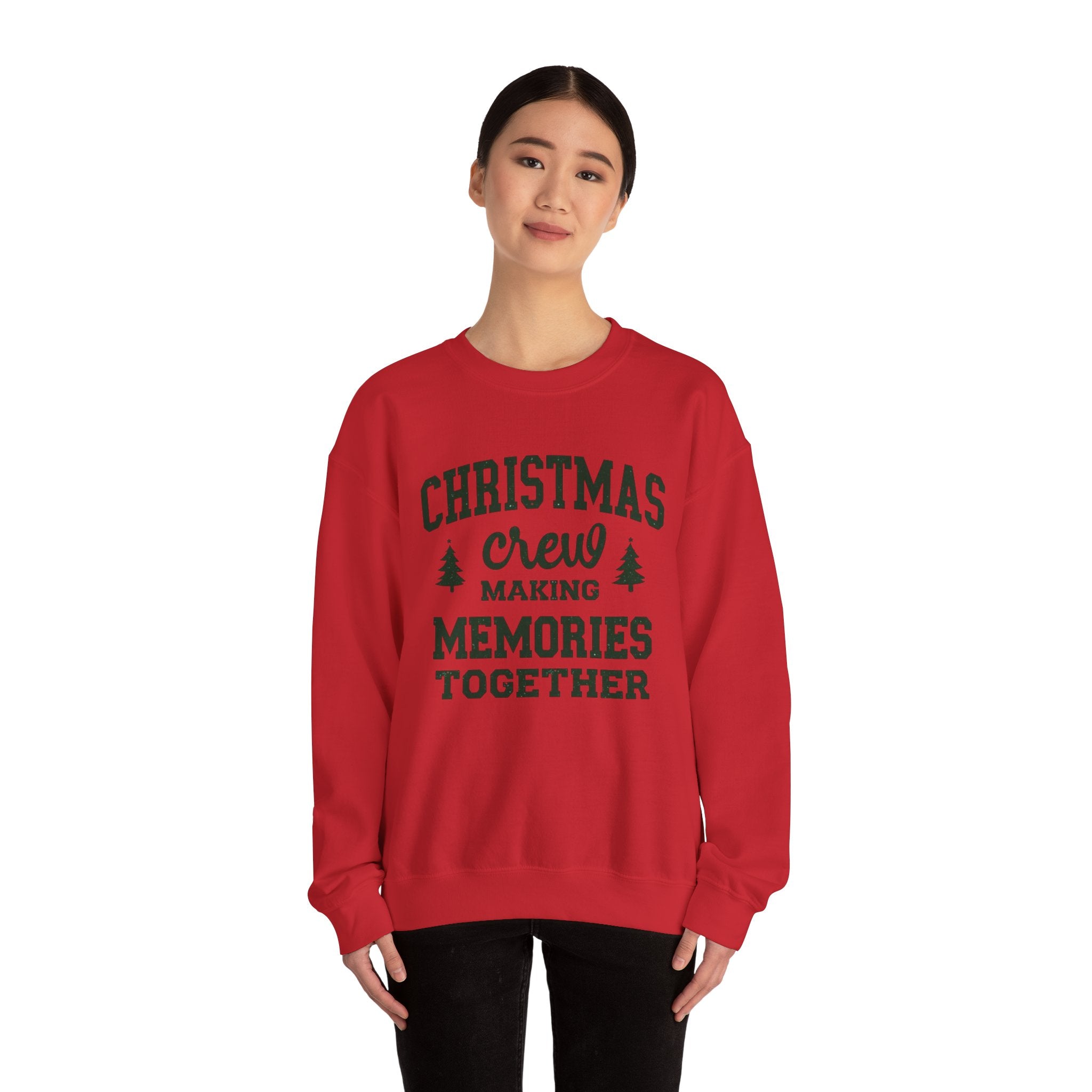 Christmas Crew Sweatshirt, Making Memories Together
