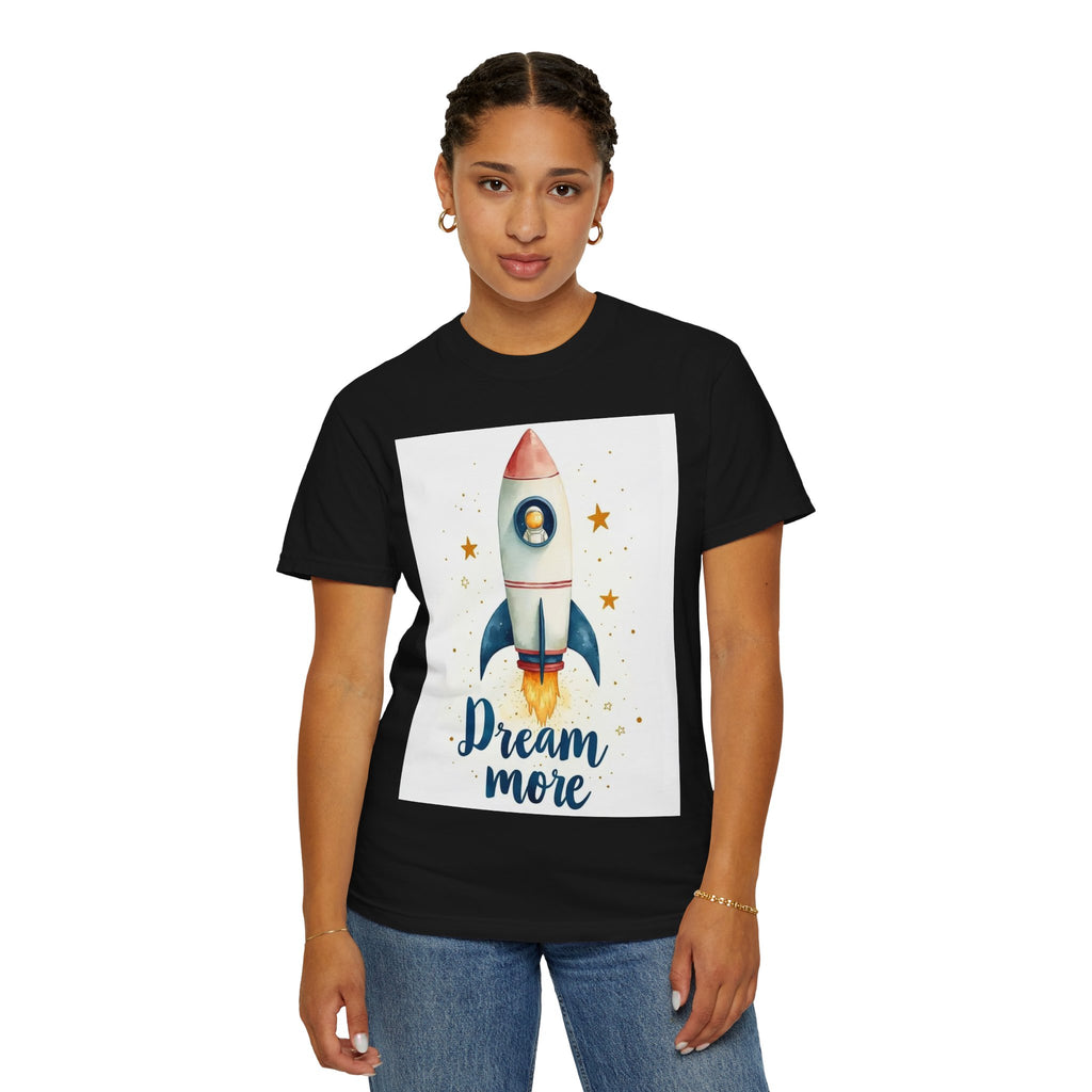 Dream More Unisex T-Shirt - Positive Vibes & Progress Motivational Tee