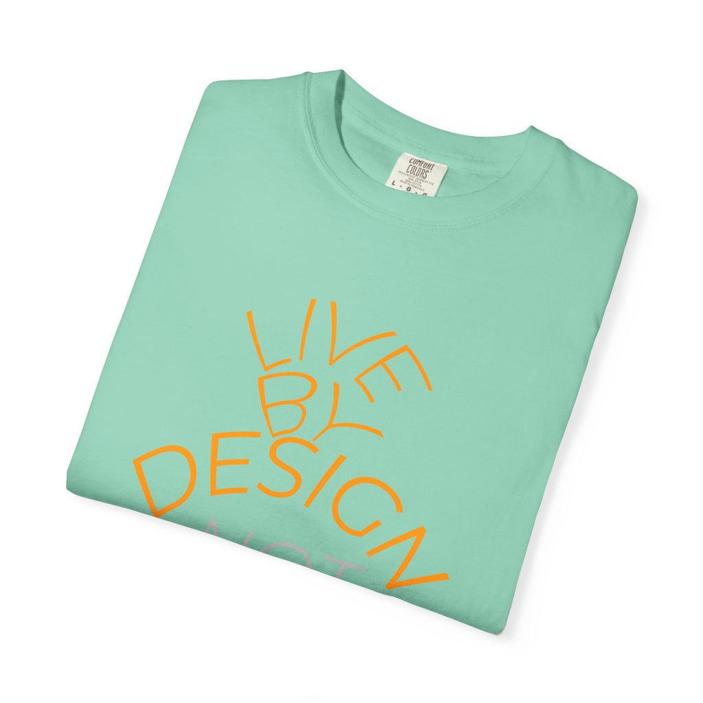Design Not Default T-Shirt — "Live by Design, Not by Default" Graphic Tee