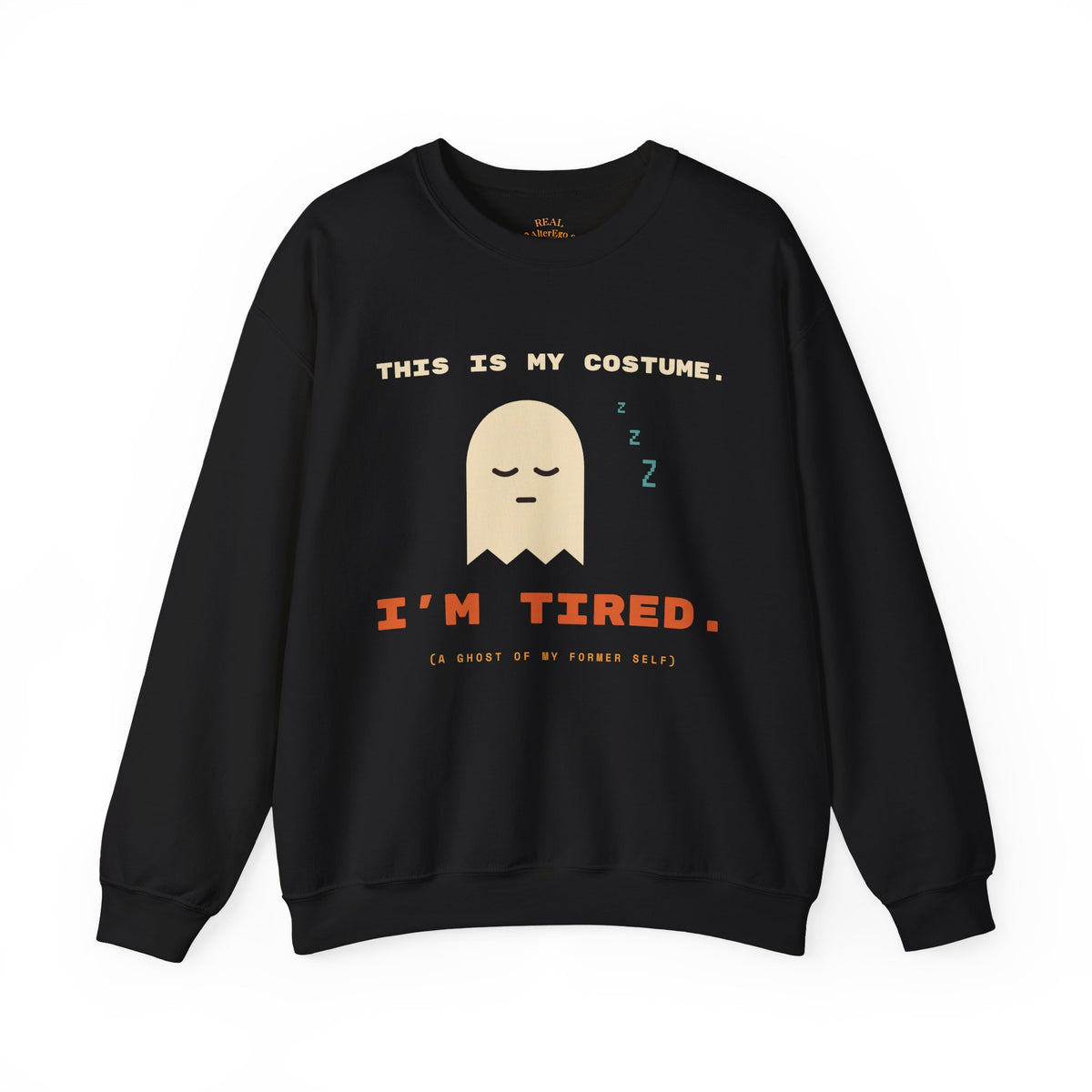Crewneck Sweatshirt - "This Is My Costume. I’m Tired." Cute Sleepy Ghost Graphic