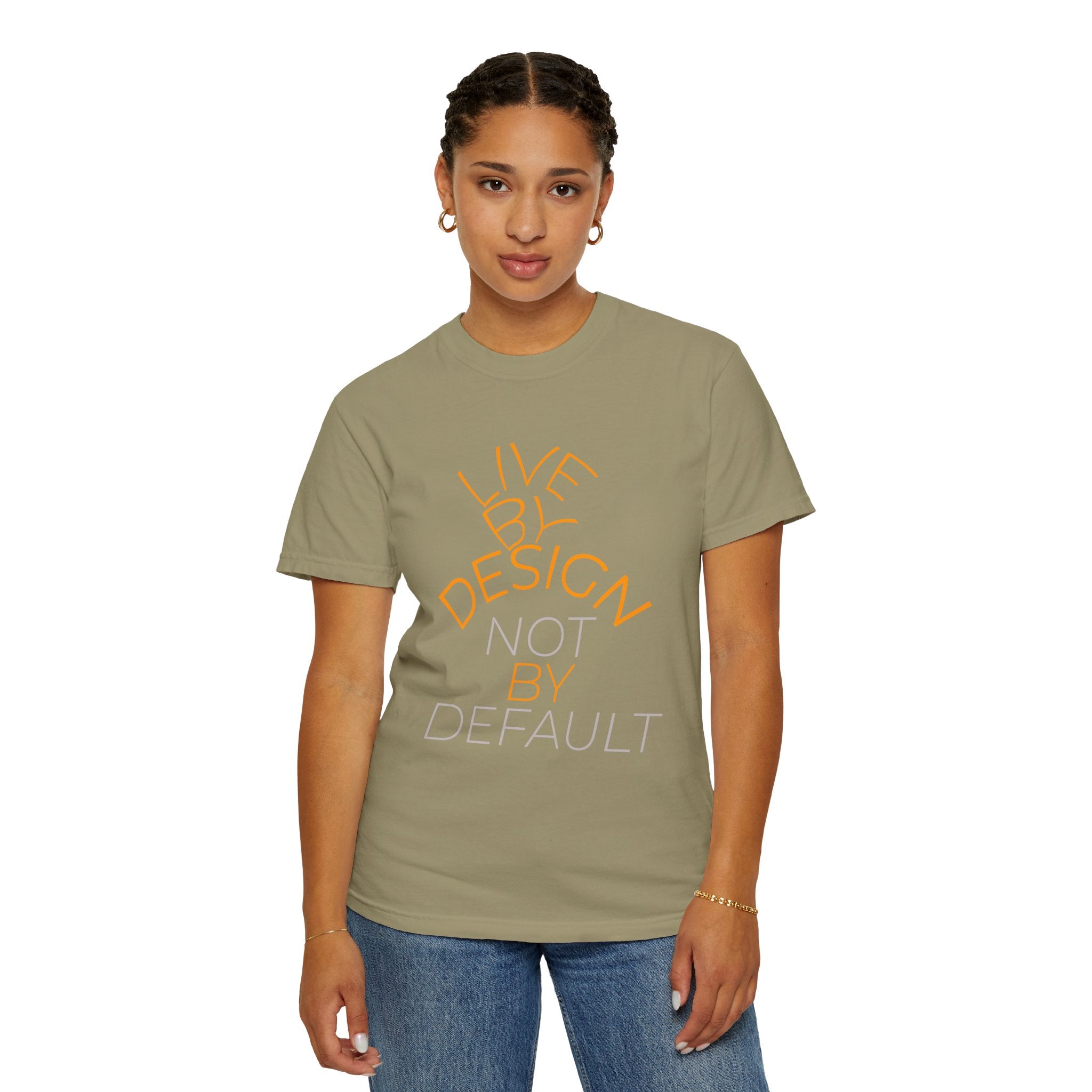 Design Not Default T-Shirt — "Live by Design, Not by Default" Graphic Tee
