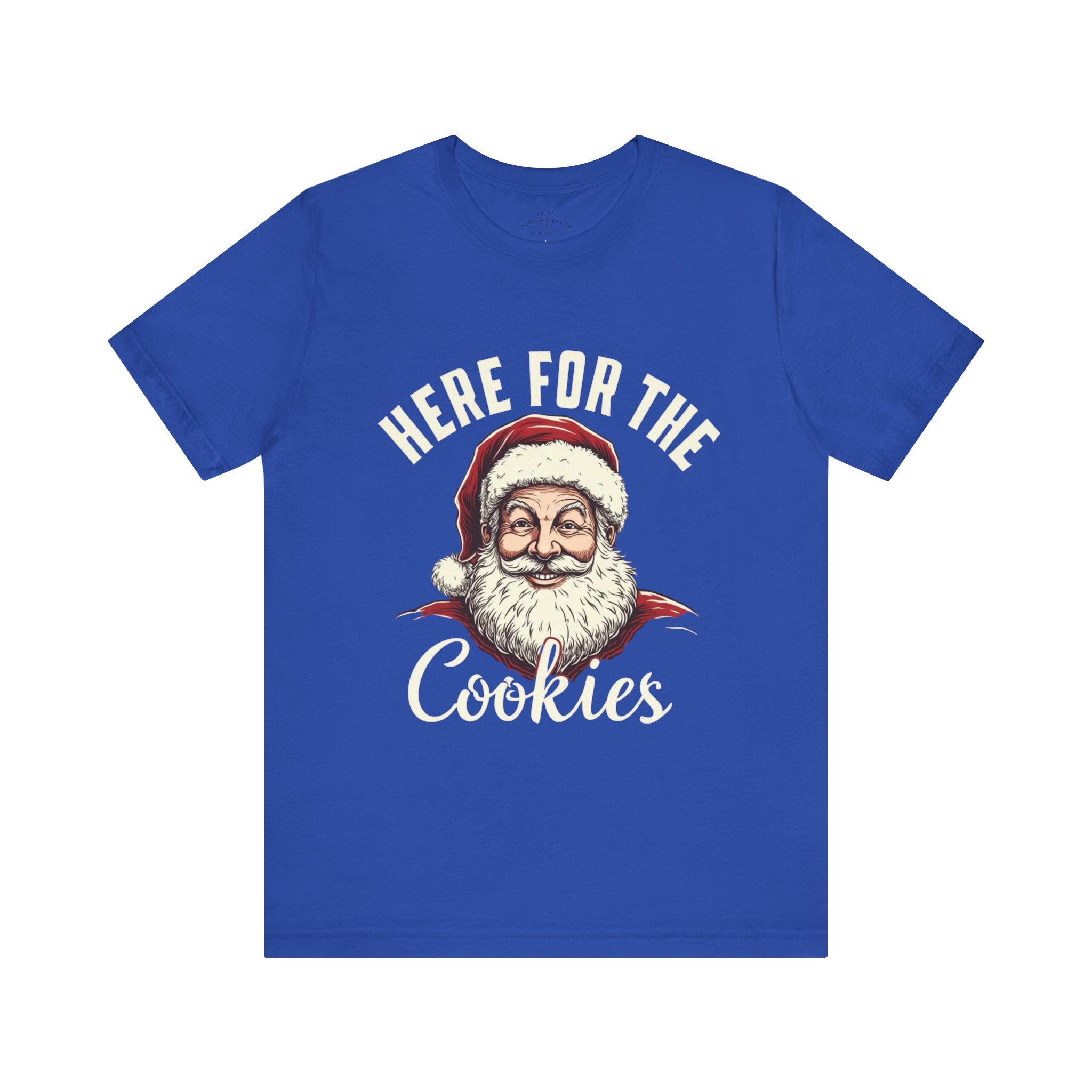 Santa Here for the Cookies Tee