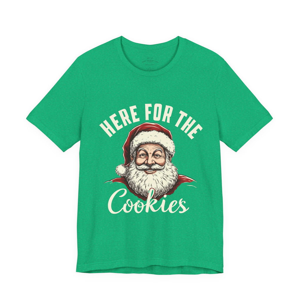 Santa Here for the Cookies Tee