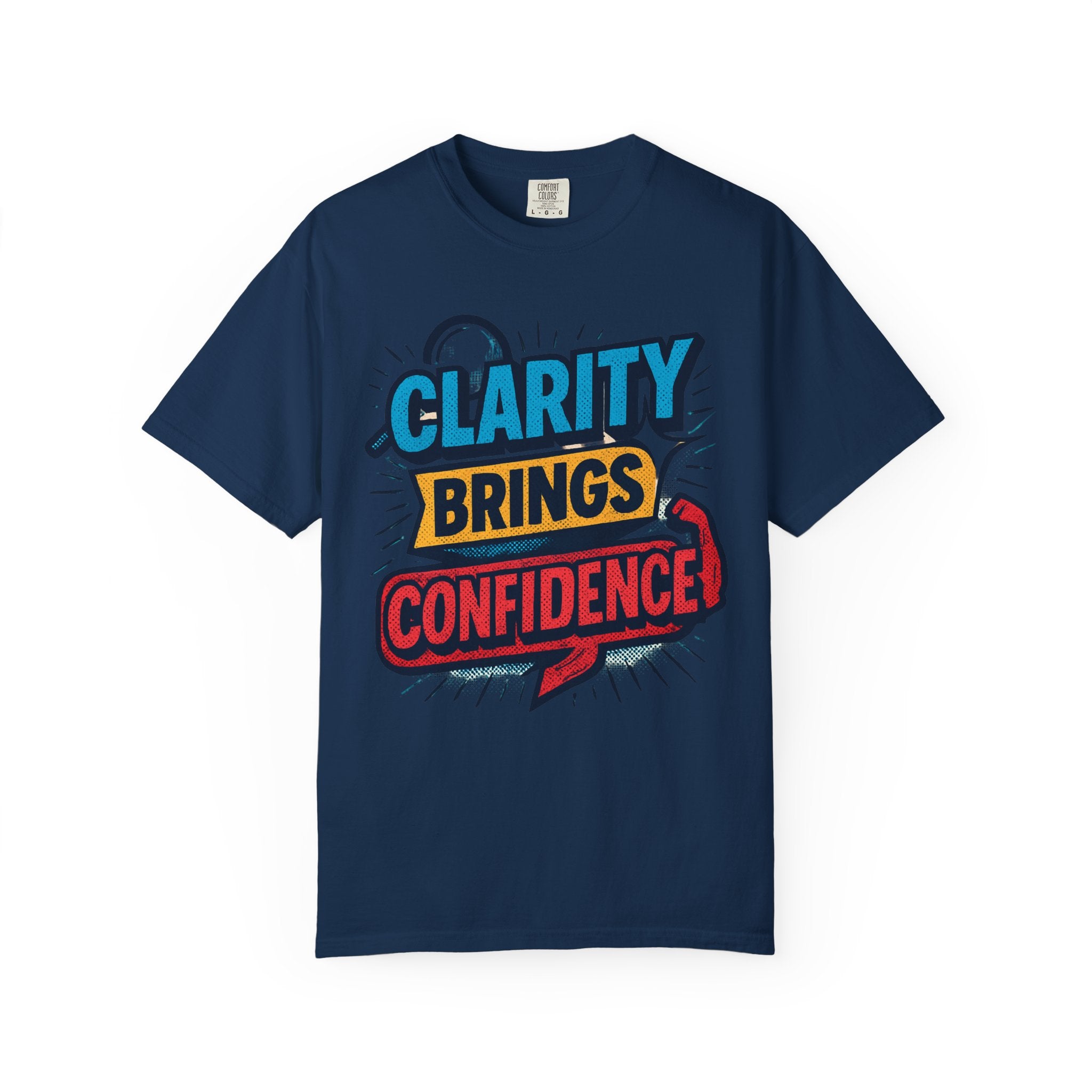 Clarity Brings Confidence - Graphic Tee