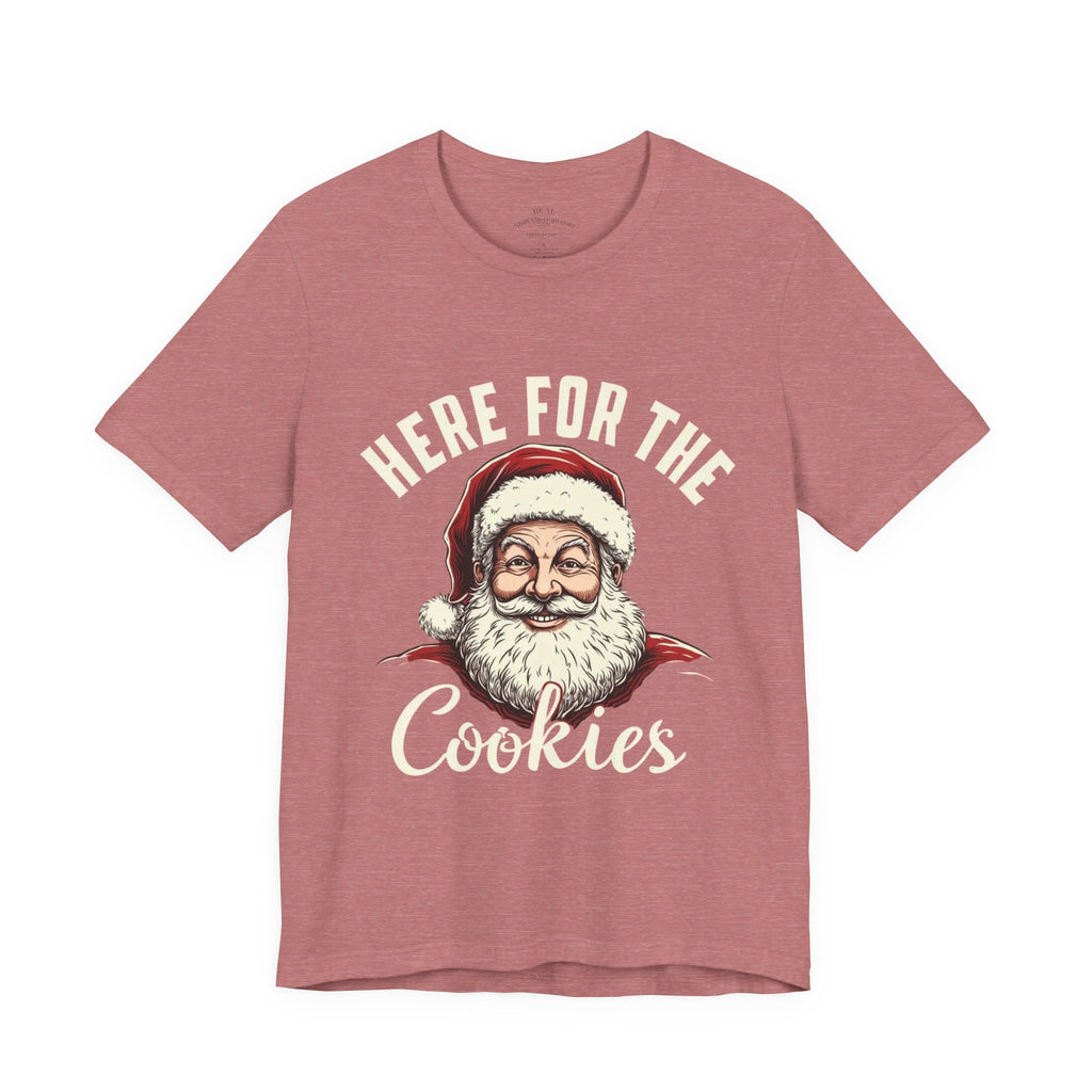 Santa Here for the Cookies Tee