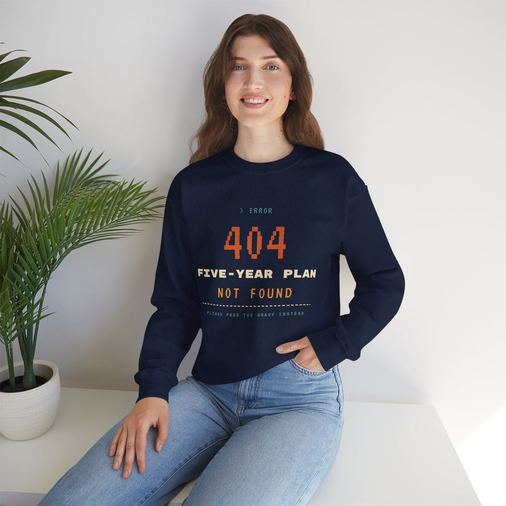 Crewneck Sweatshirt - “404 Five-Year Plan Not Found” Retro Error Graphic