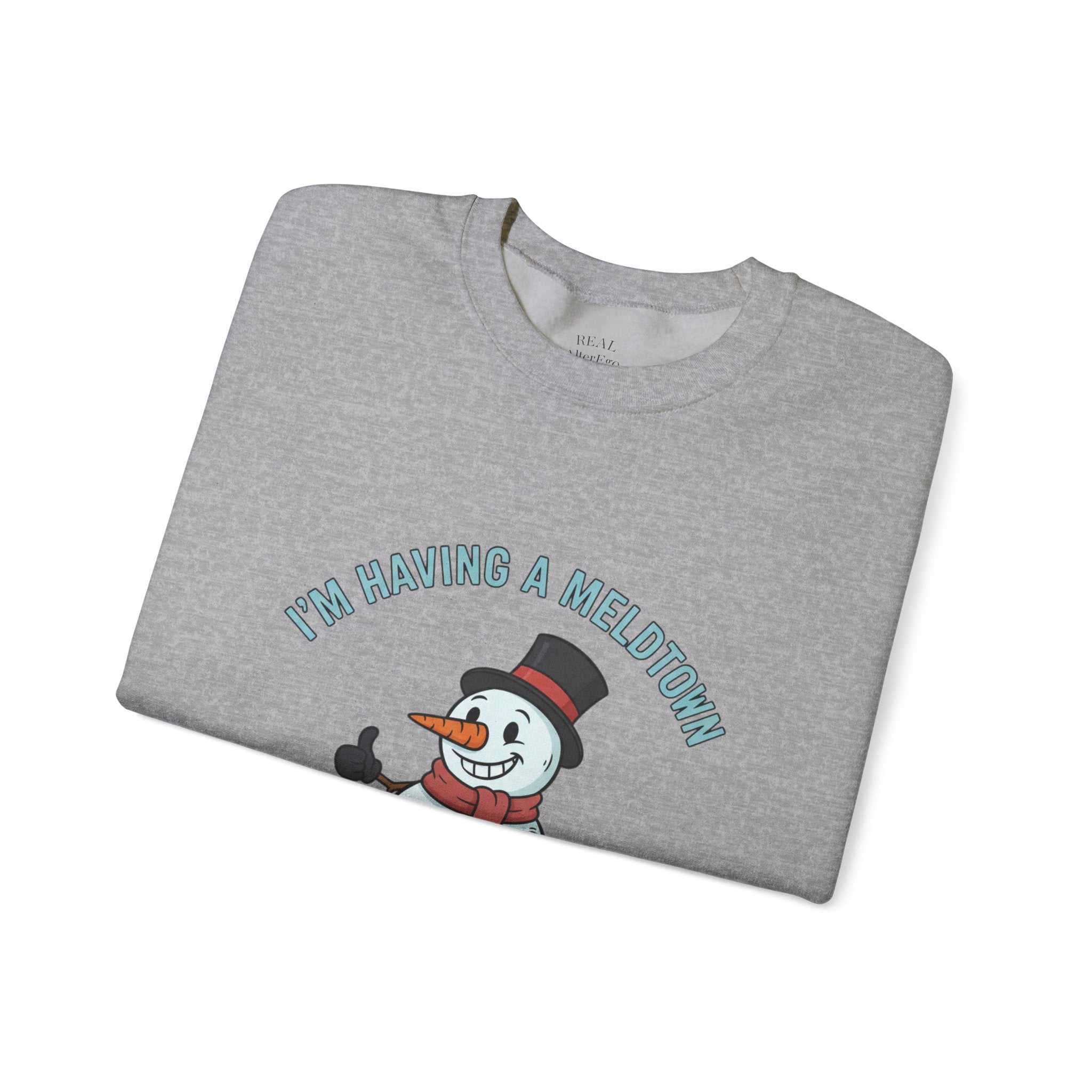 Melted Snowman Crewneck Sweatshirt  "I'm Having a Meltdown" Funny Holiday Sweater