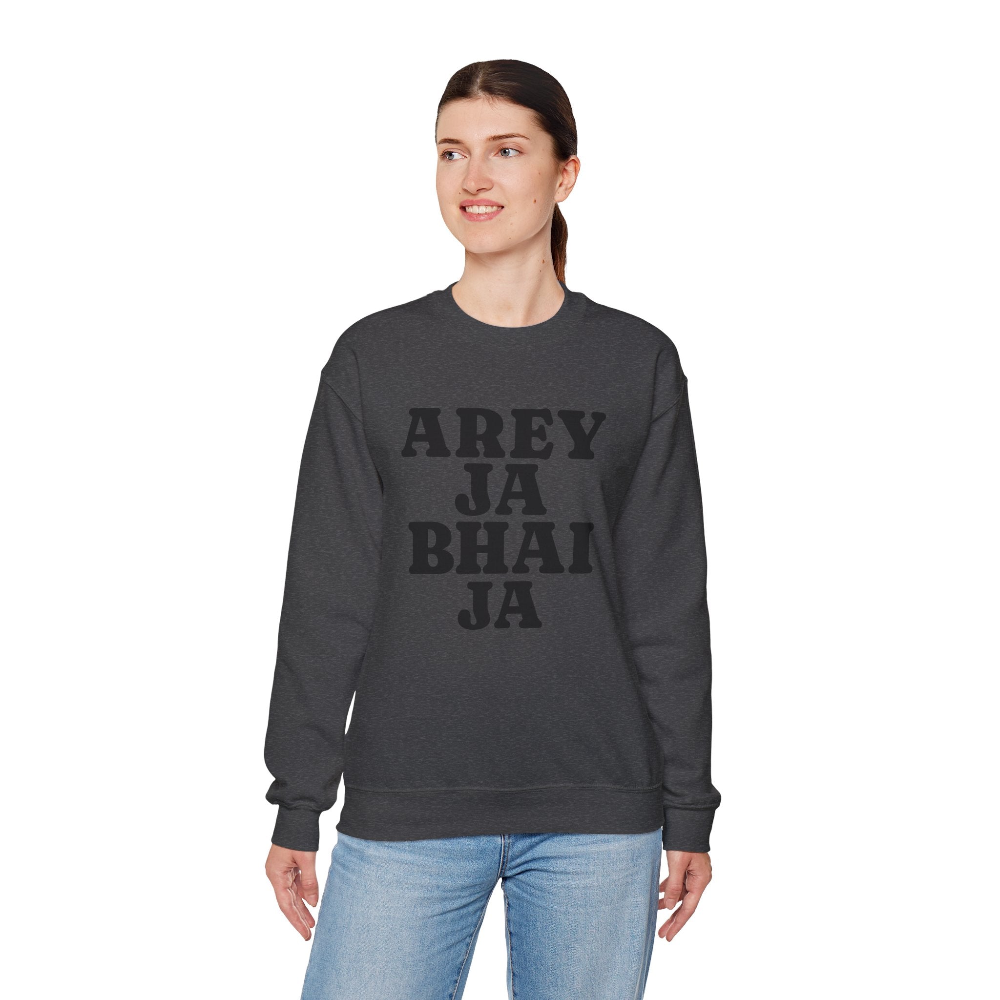 Hyderabadi Crewneck Sweatshirt – 'Arey Ja Bhai Ja' Bold Script