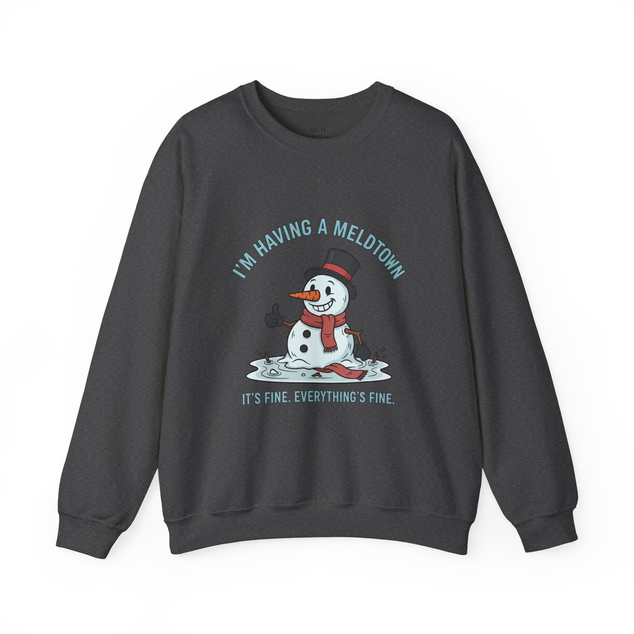 Melted Snowman Crewneck Sweatshirt  "I'm Having a Meltdown" Funny Holiday Sweater