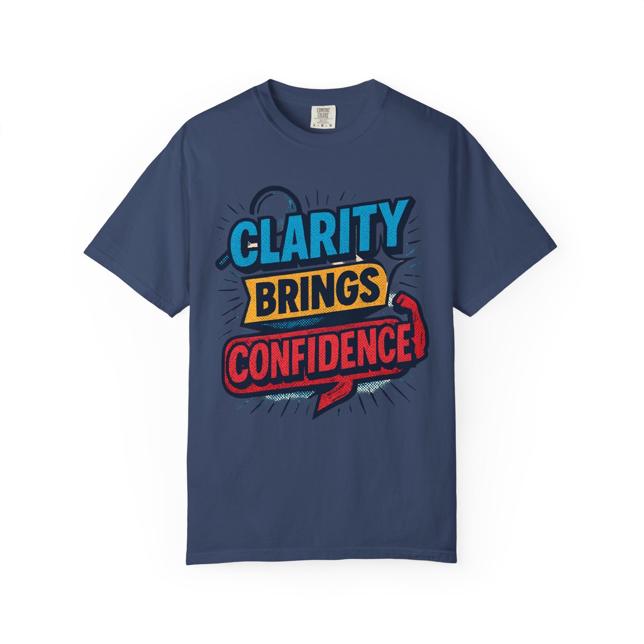 Clarity Brings Confidence - Graphic Tee