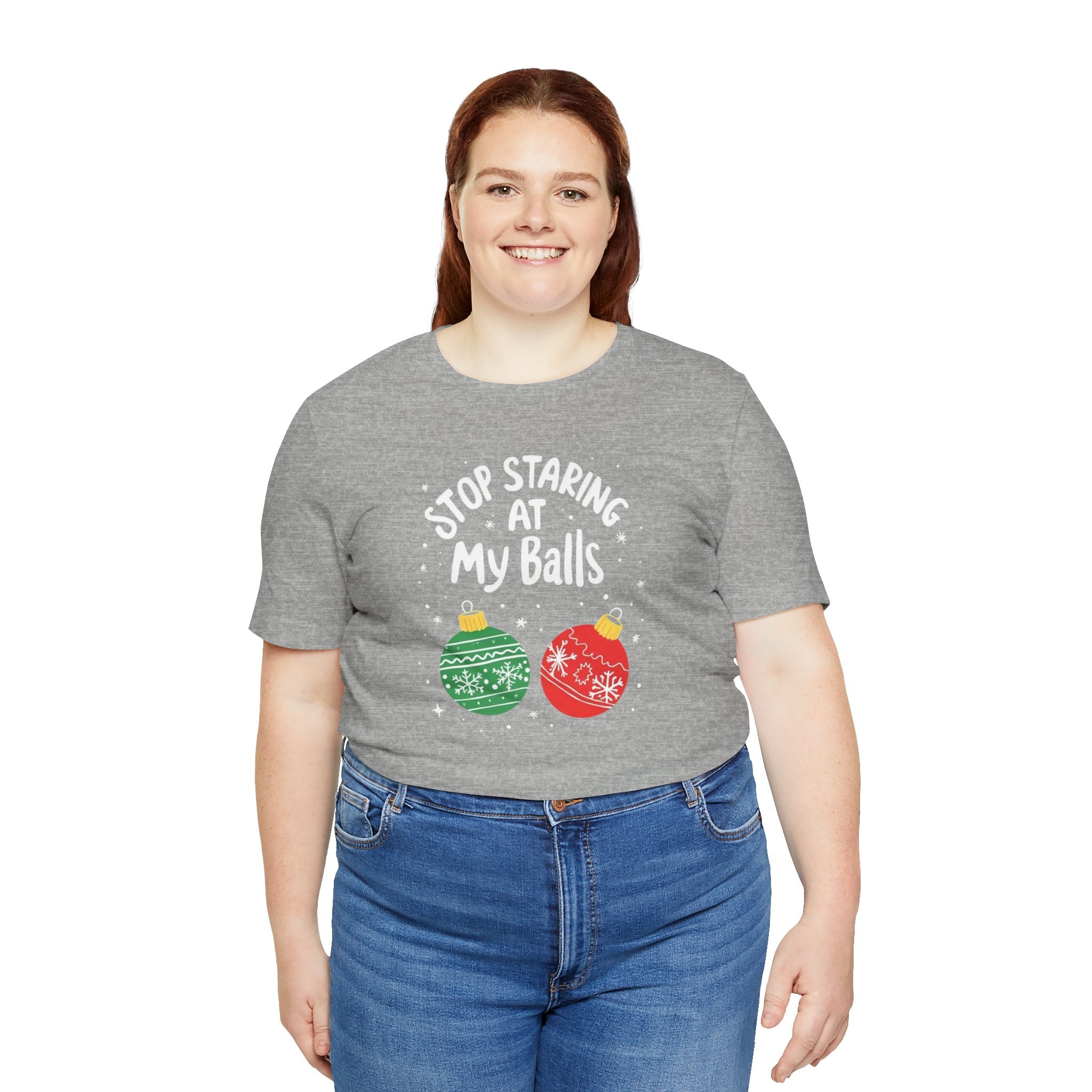 Funny Christmas T-Shirt - Stop Staring at My Balls