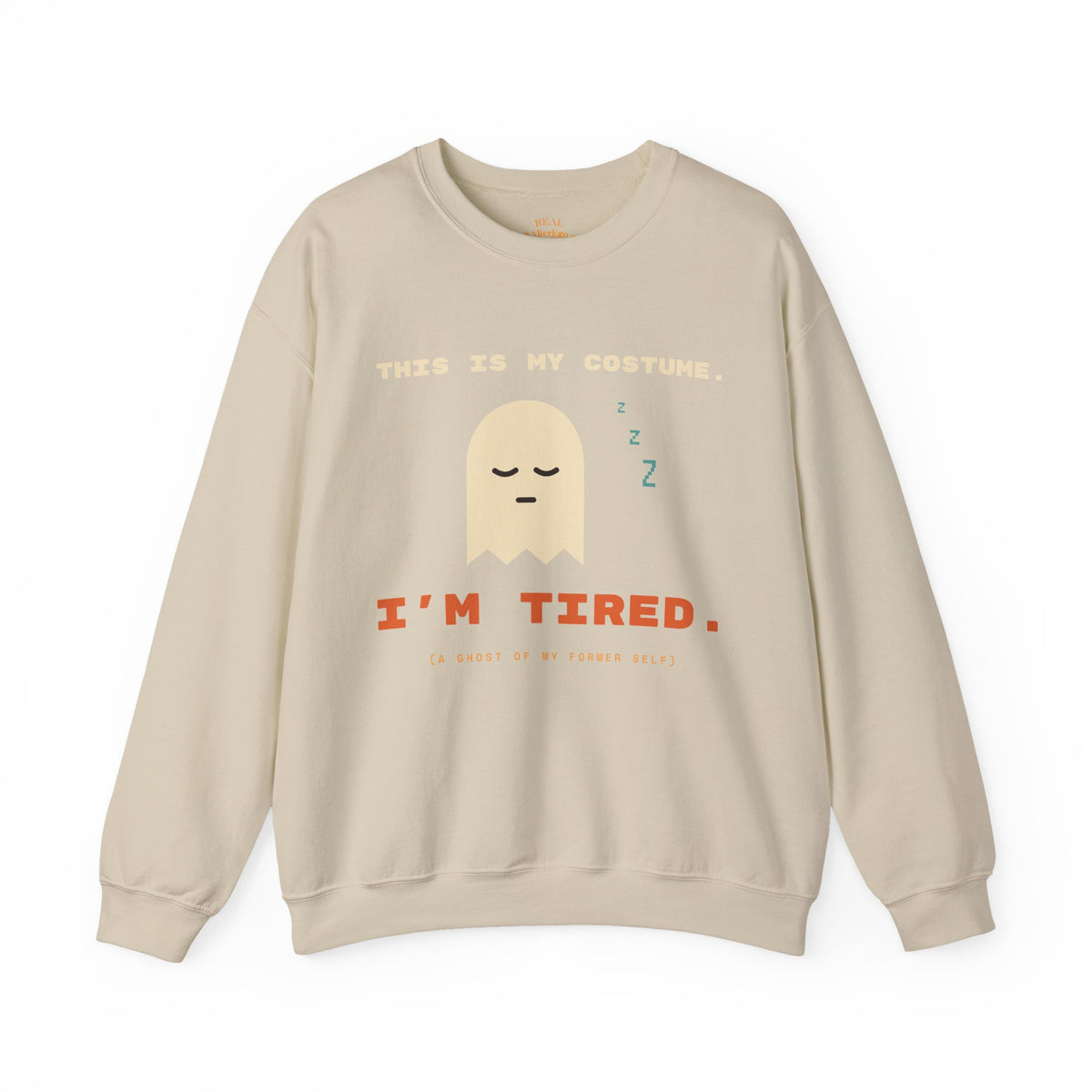 Crewneck Sweatshirt - "This Is My Costume. I’m Tired." Cute Sleepy Ghost Graphic