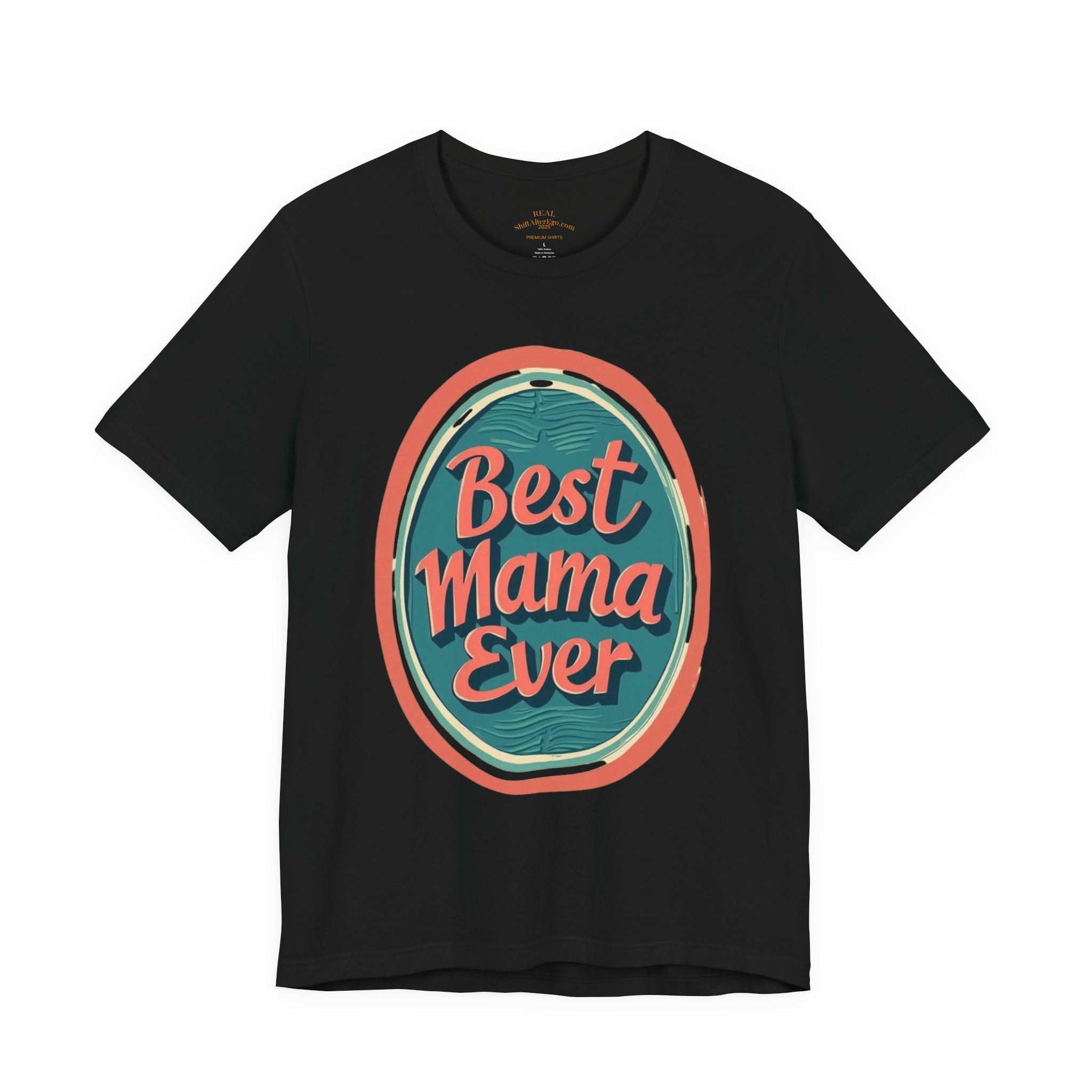 Best Mama Ever Unisex Jersey Tee - Perfect Gift for Mother's Day