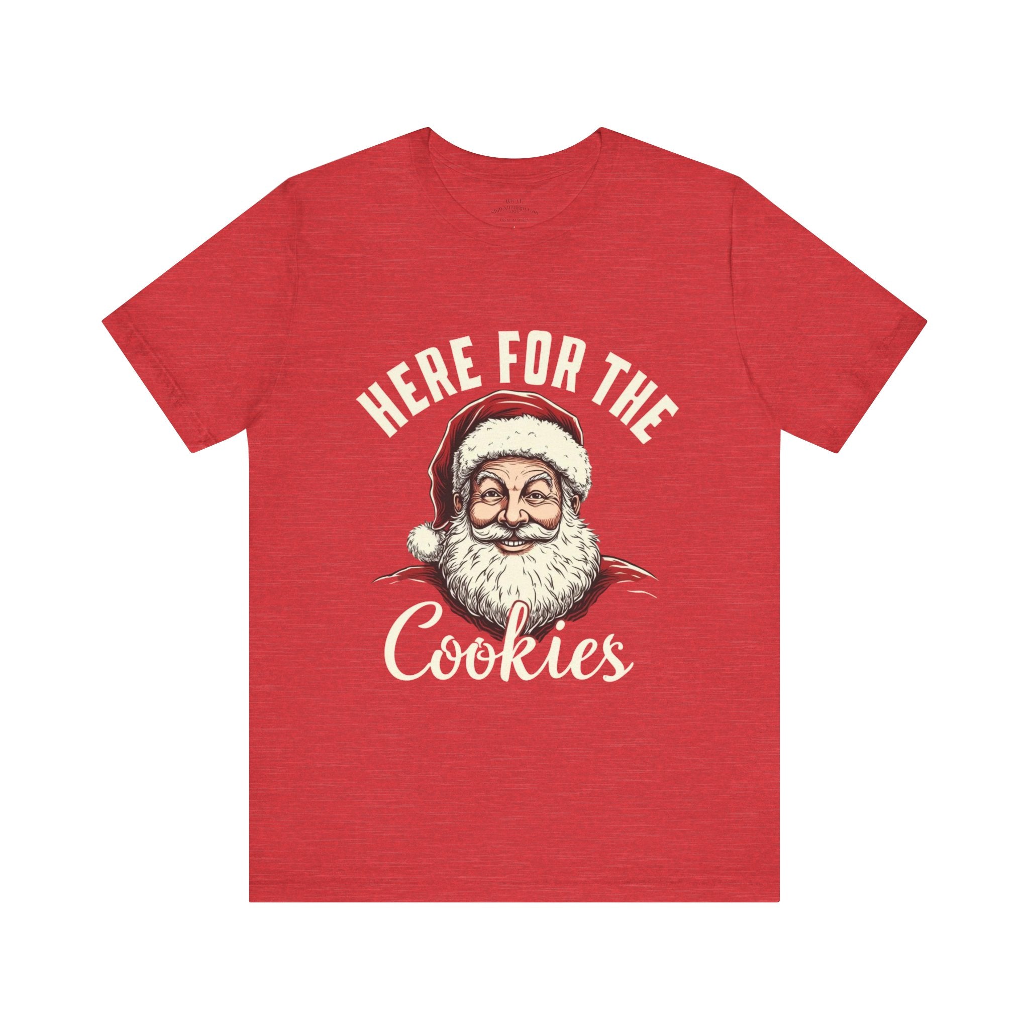 Santa Here for the Cookies Tee