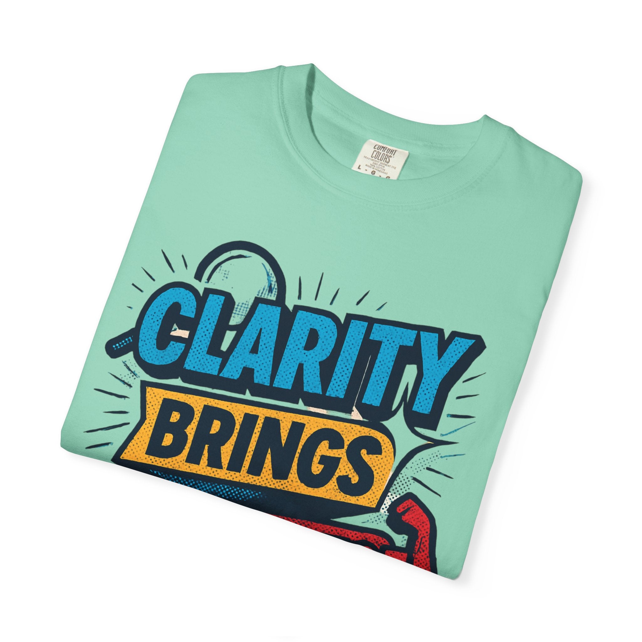 Clarity Brings Confidence - Graphic Tee