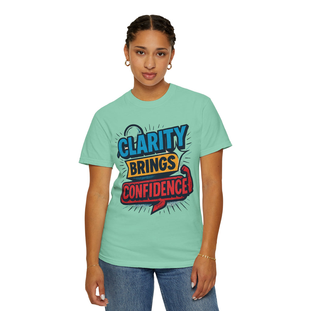 Clarity Brings Confidence - Graphic Tee