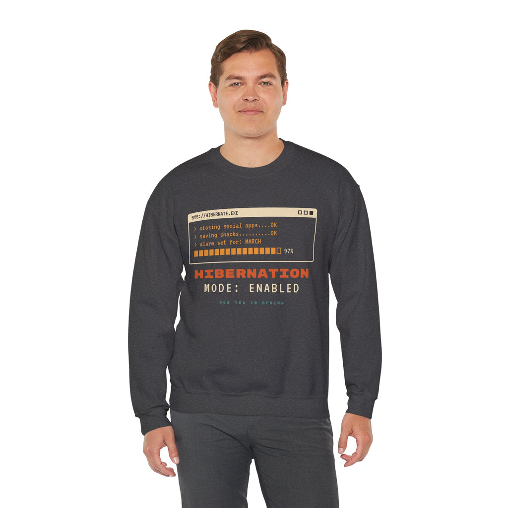 Hibernation Crewneck Sweatshirt - Cozy Winter Sleep Mode Pullover