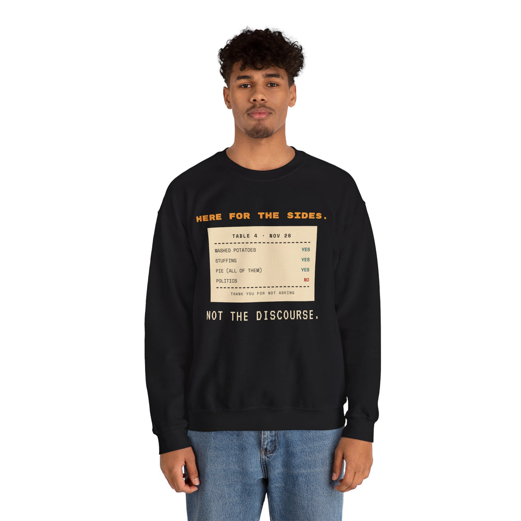 Crewneck Sweatshirt — "Here for the Sides" Thanksgiving Menu Graphic