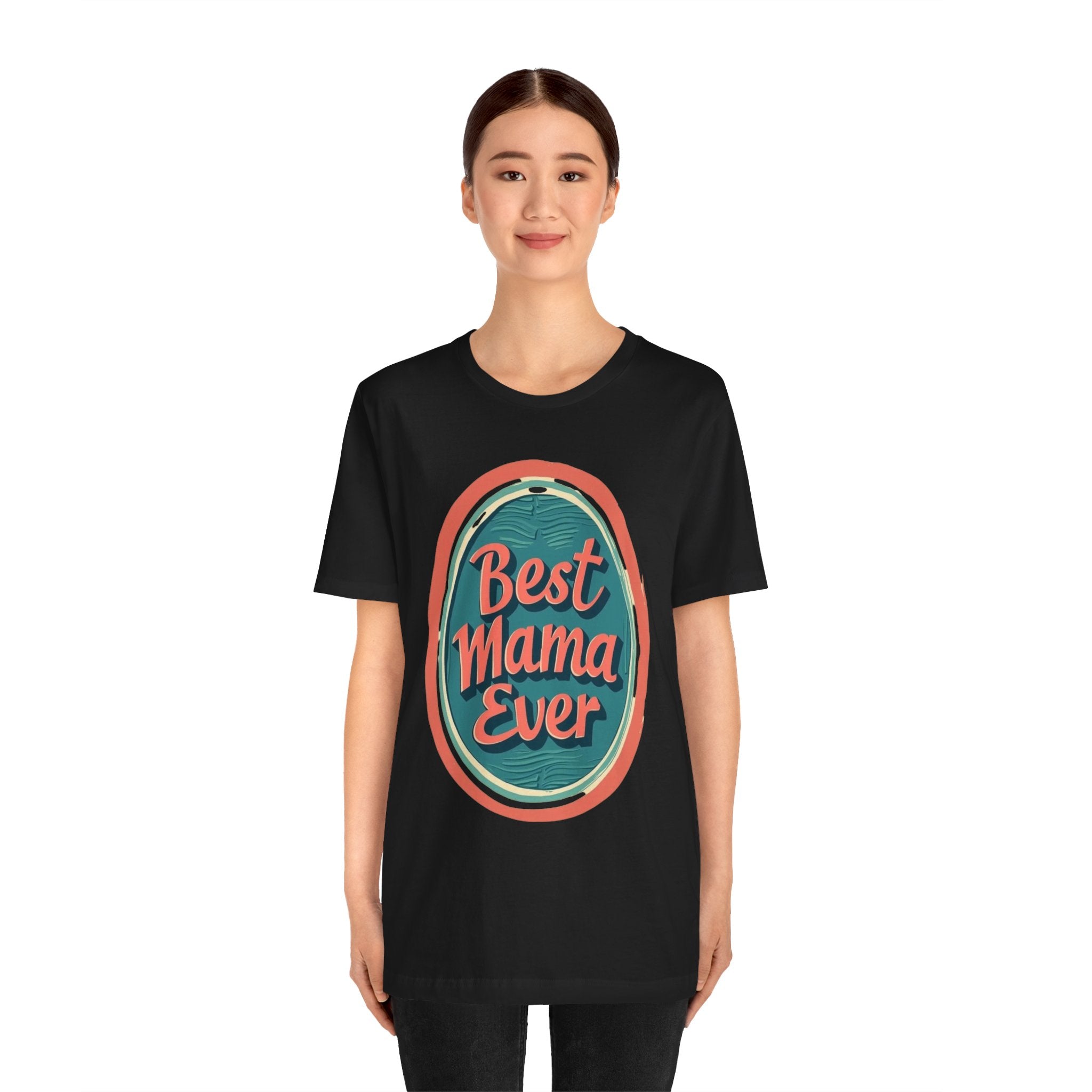 Best Mama Ever Unisex Jersey Tee - Perfect Gift for Mother's Day