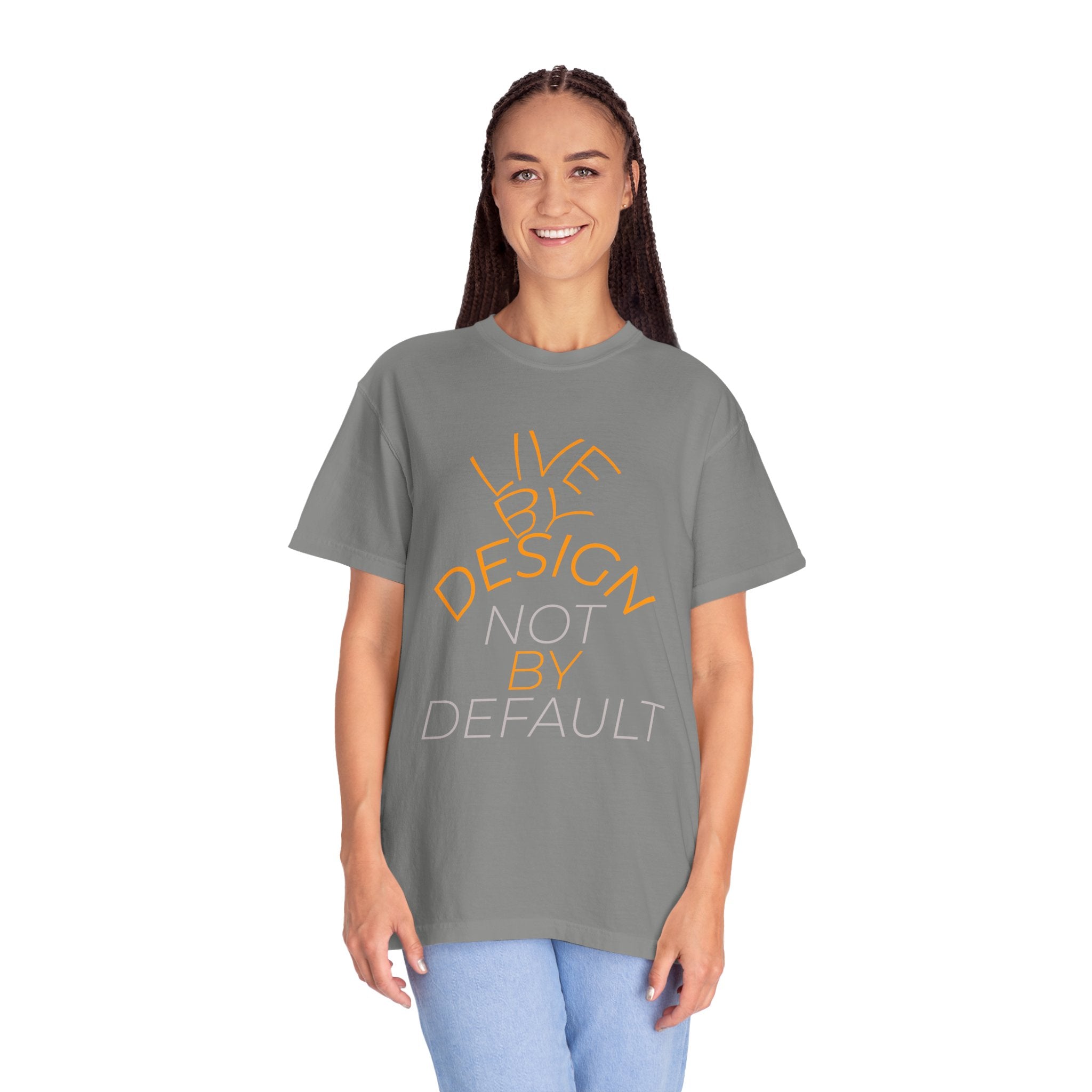 Design Not Default T-Shirt — "Live by Design, Not by Default" Graphic Tee