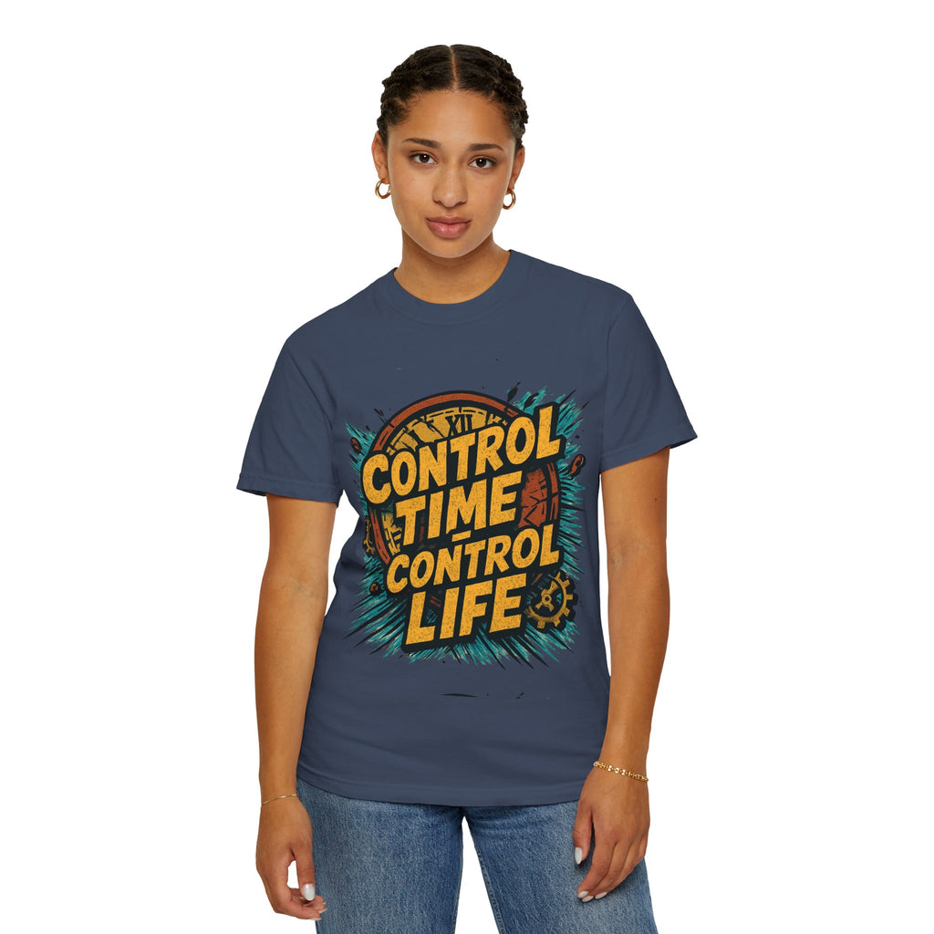Control Time Control Life T-Shirt — Motivational Graphic Tee