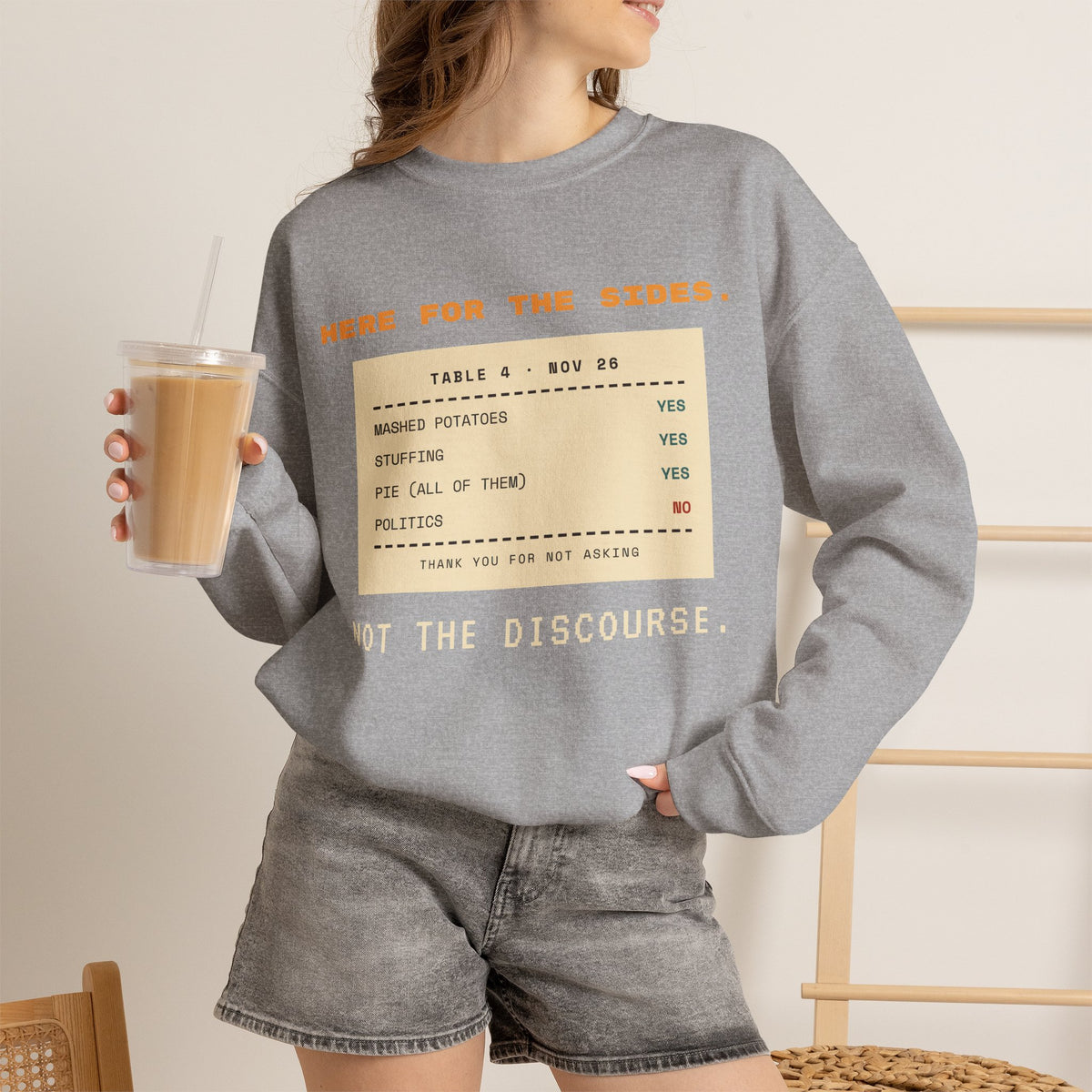 Crewneck Sweatshirt — "Here for the Sides" Thanksgiving Menu Graphic