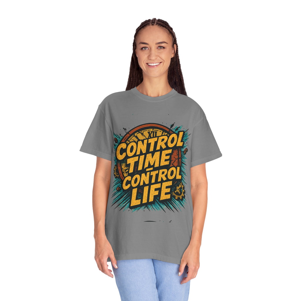 Control Time Control Life T-Shirt — Motivational Graphic Tee