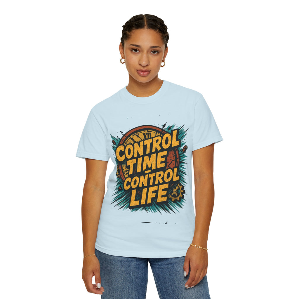 Control Time Control Life T-Shirt — Motivational Graphic Tee