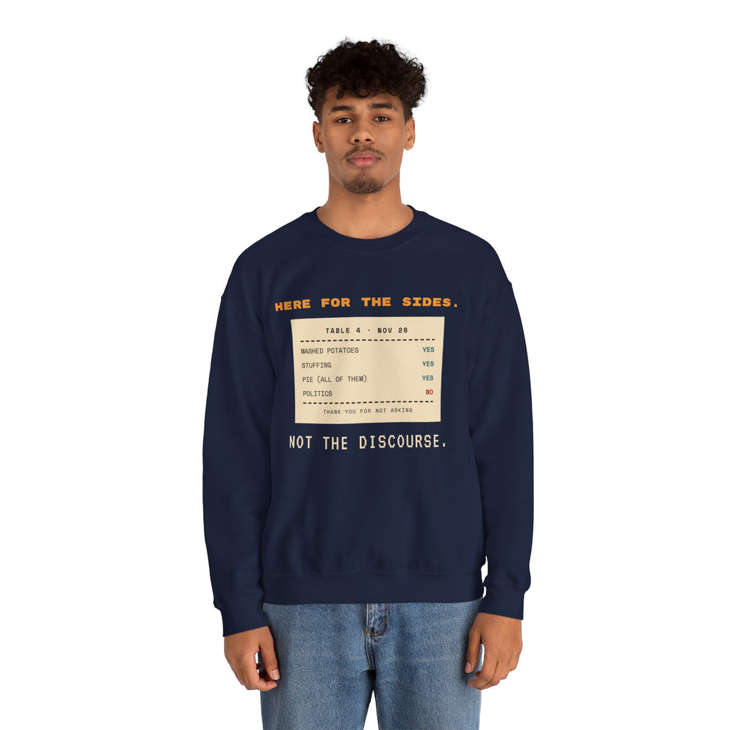 Crewneck Sweatshirt — "Here for the Sides" Thanksgiving Menu Graphic