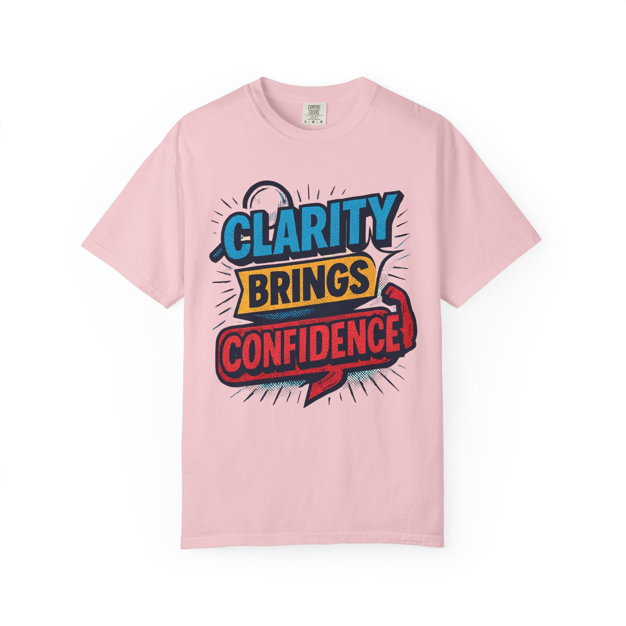 Clarity Brings Confidence - Graphic Tee