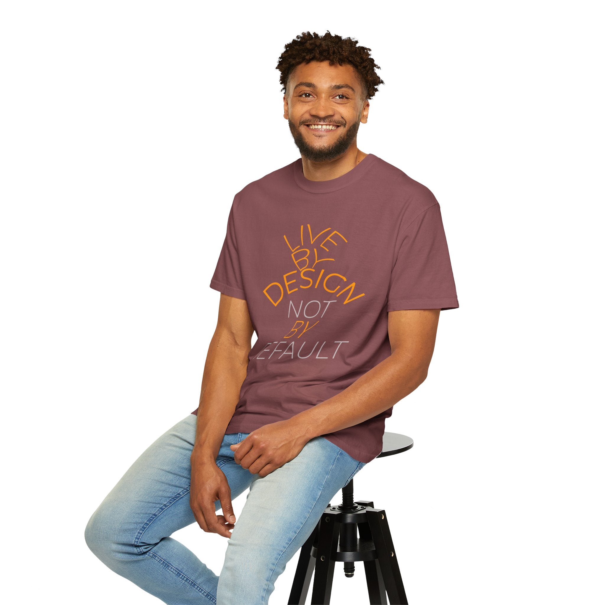 Design Not Default T-Shirt — "Live by Design, Not by Default" Graphic Tee