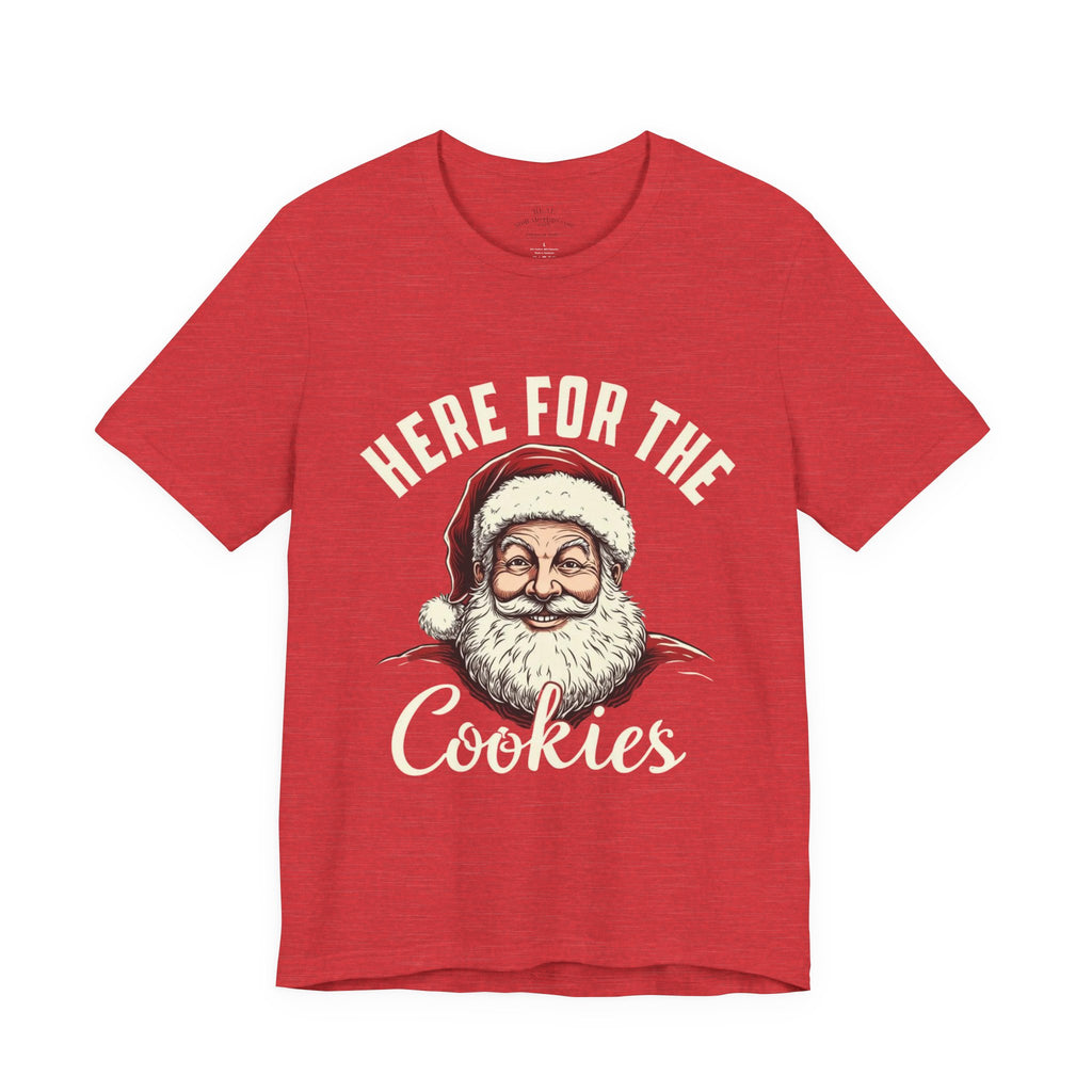 Santa Here for the Cookies Tee