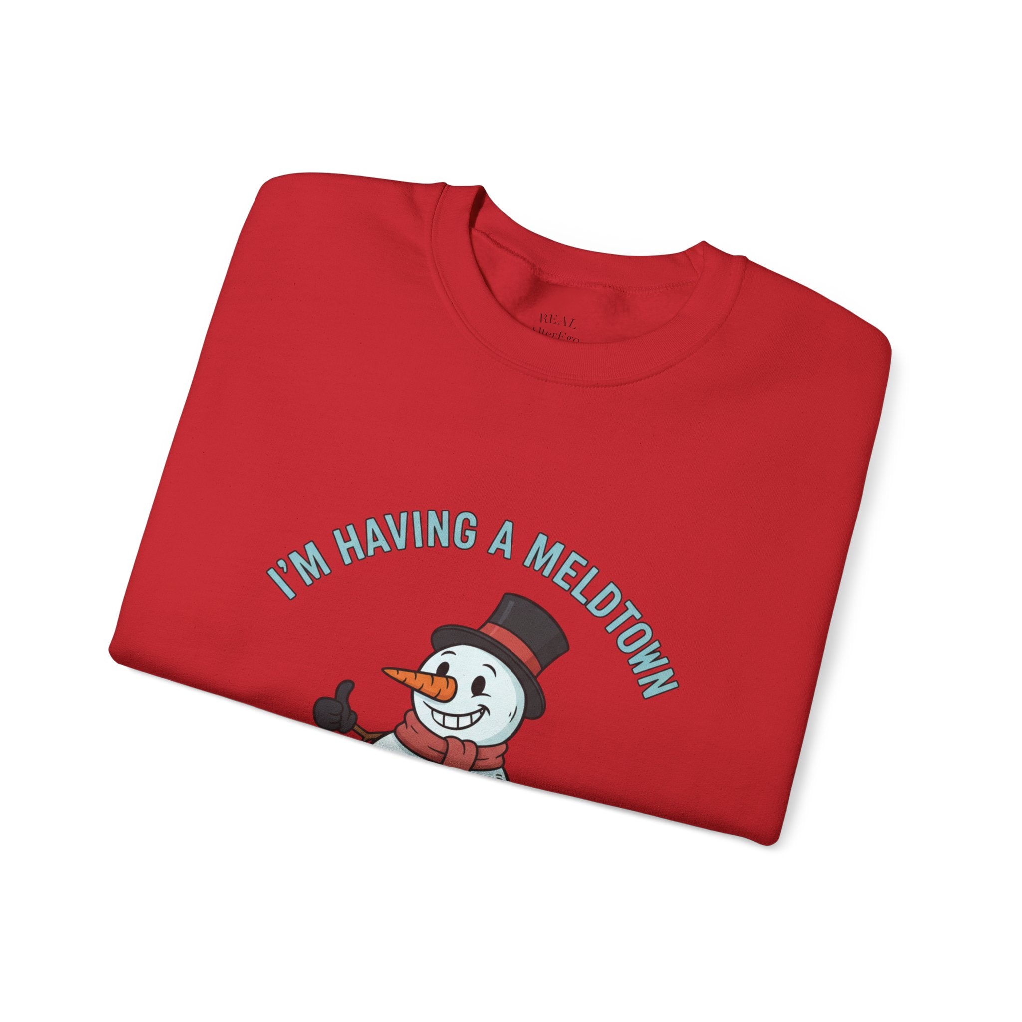 Melted Snowman Crewneck Sweatshirt  "I'm Having a Meltdown" Funny Holiday Sweater