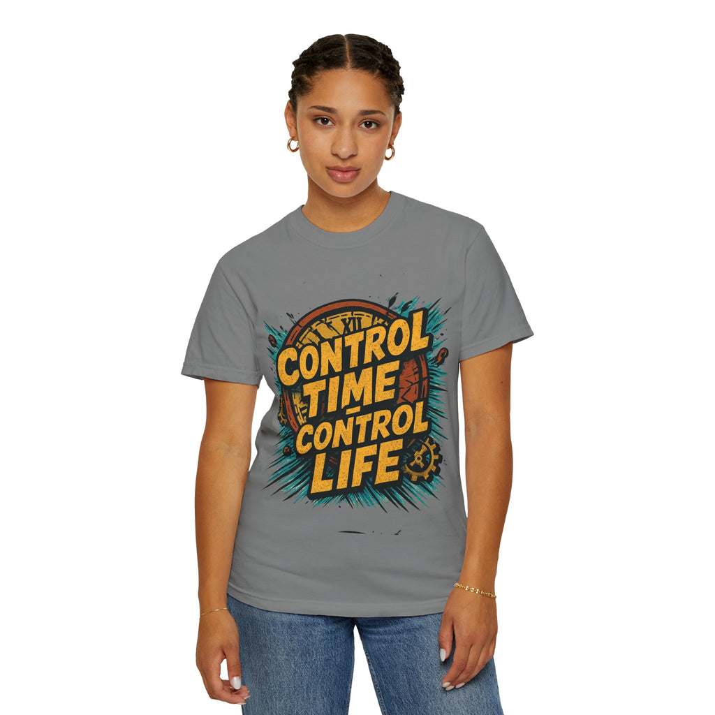 Control Time Control Life T-Shirt — Motivational Graphic Tee