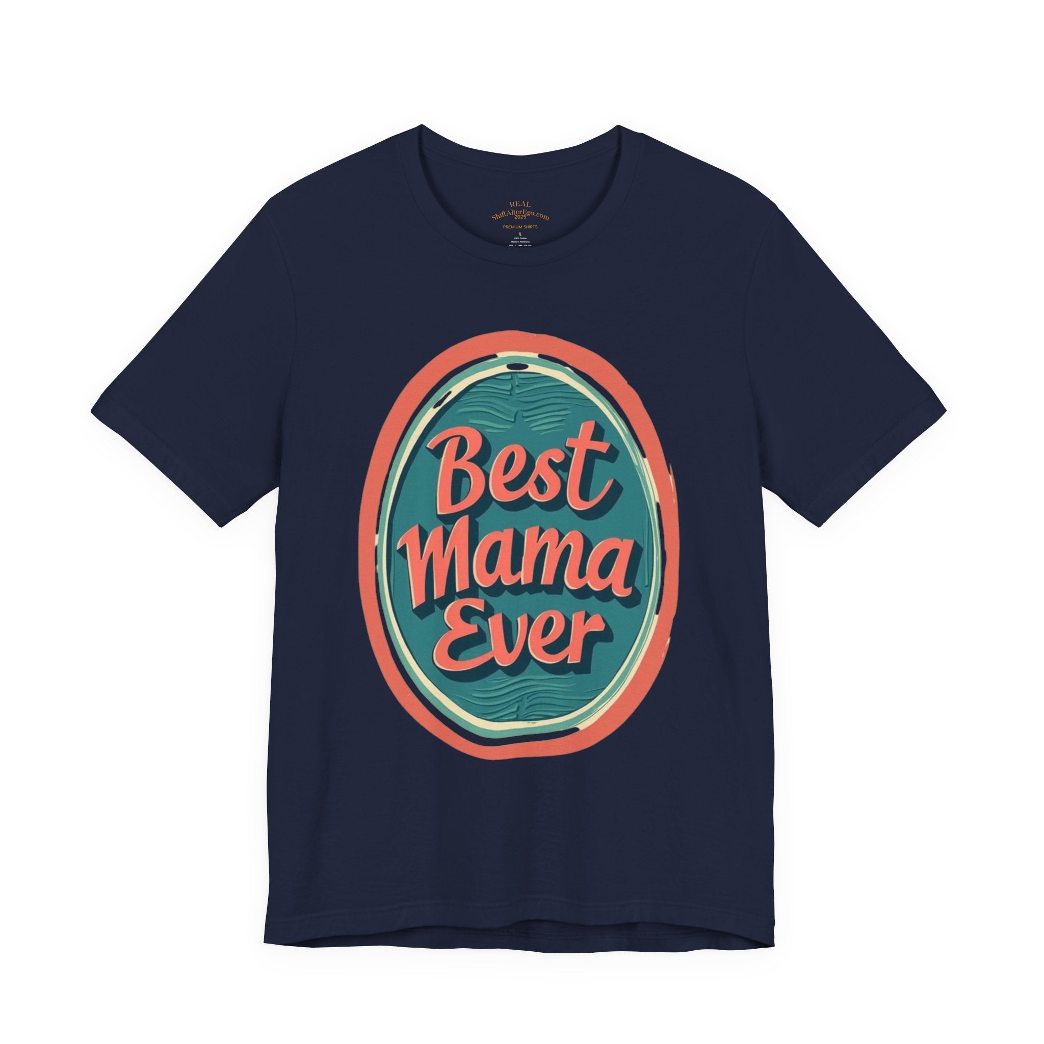 Best Mama Ever Unisex Jersey Tee - Perfect Gift for Mother's Day